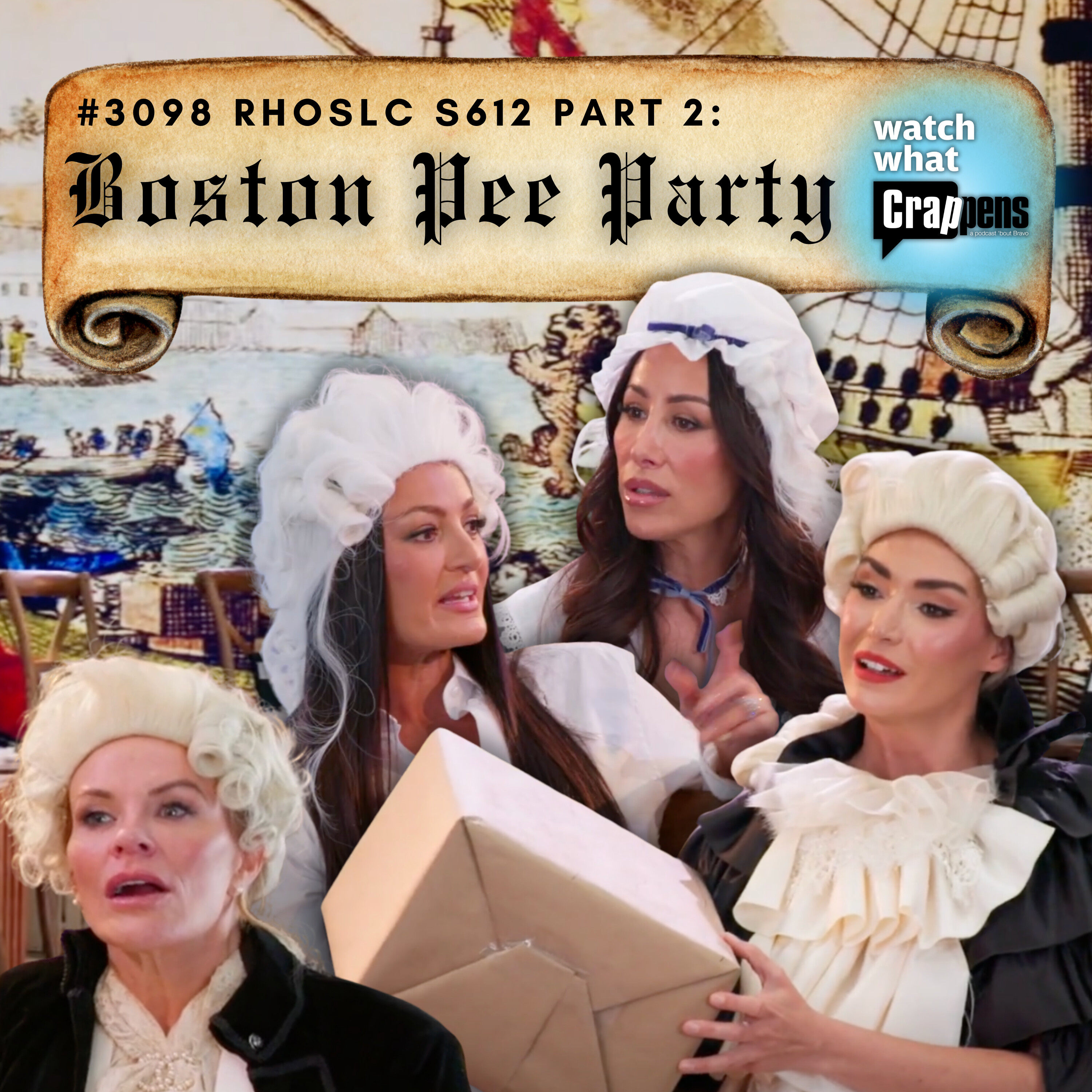 #3098 RHOSLC S612 Part Two: Boston Pee Party