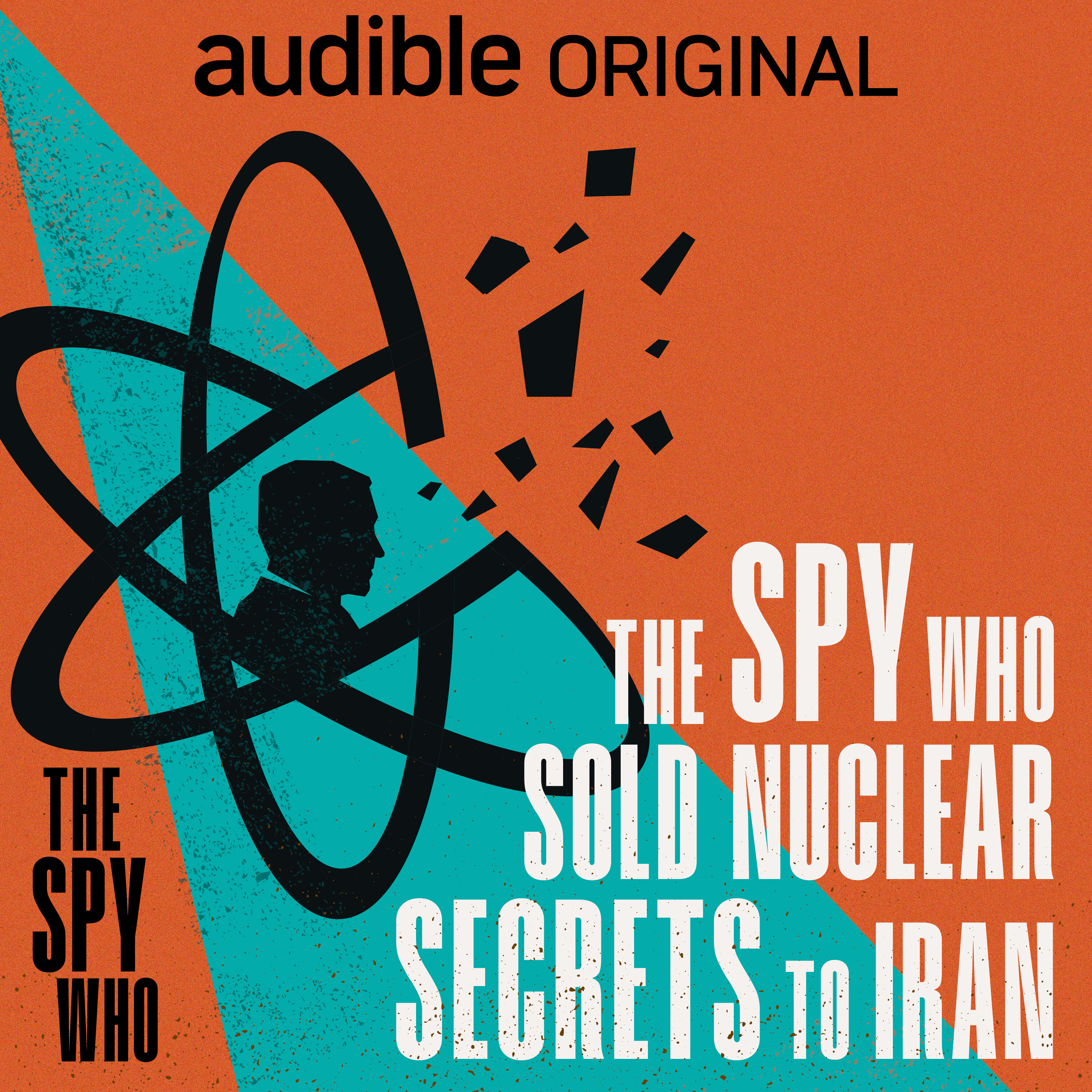 The Spy Who Sold Nuclear Secrets to Iran | Cargo of Doom