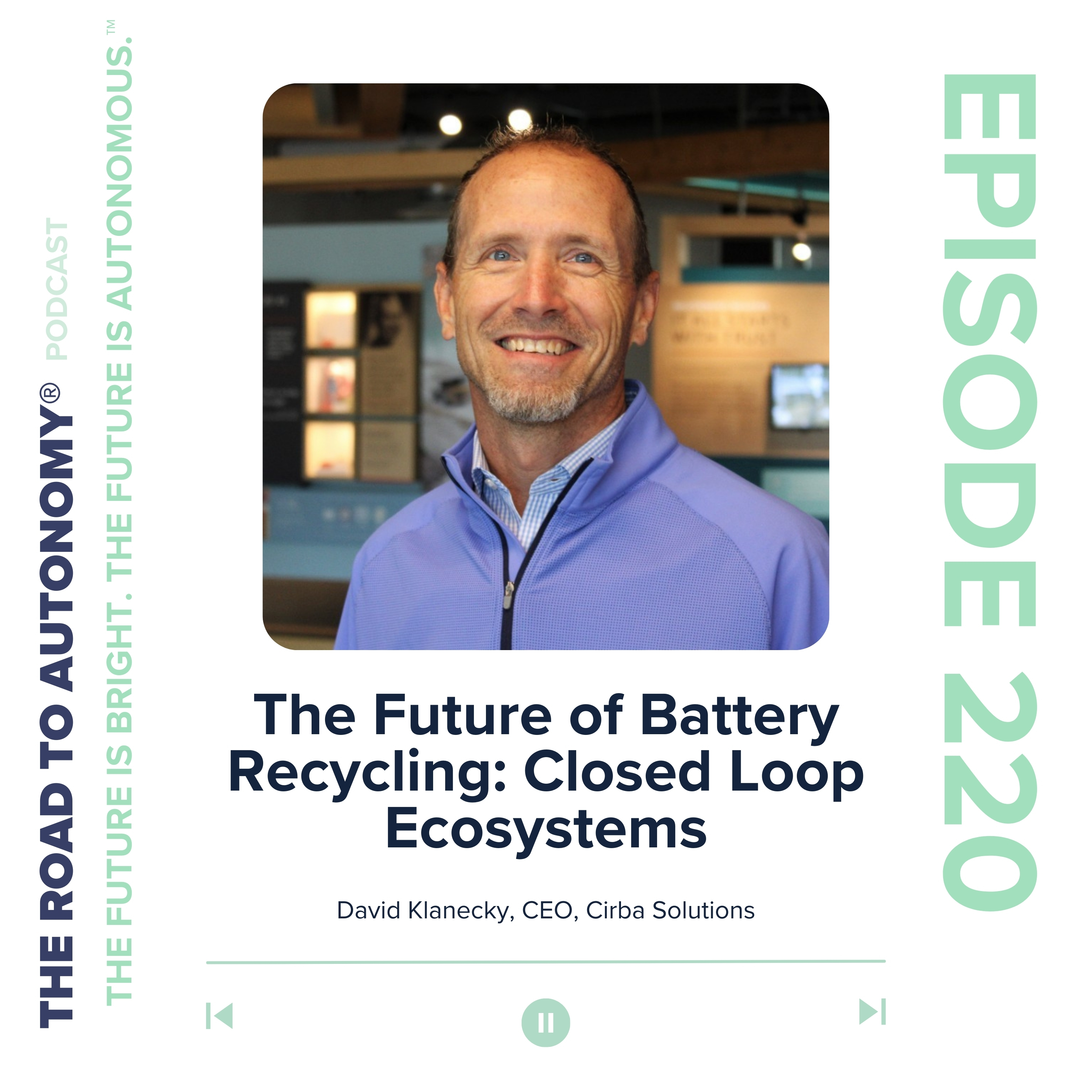 cover of episode Episode 220 | The Future of Battery Recycling: Closed Loop Ecosystems