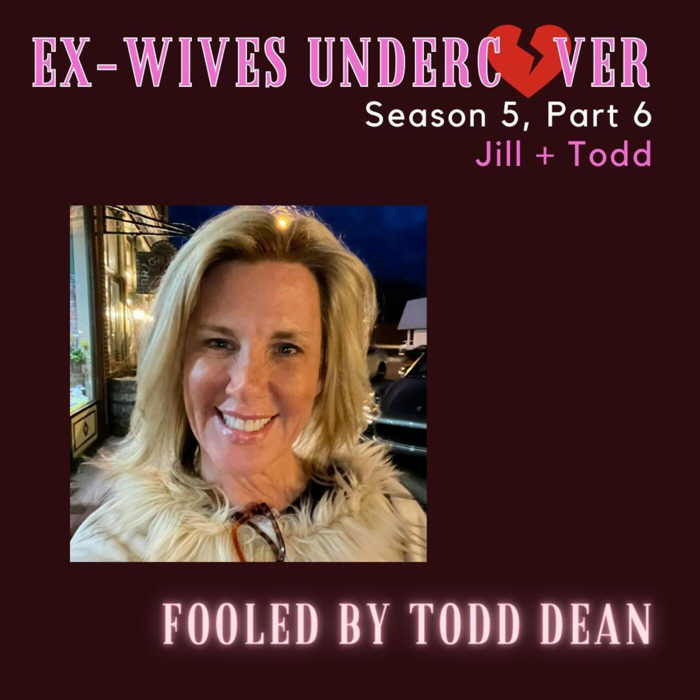 Ex-Wives Undercover: Liars, Cheaters & Love Cons