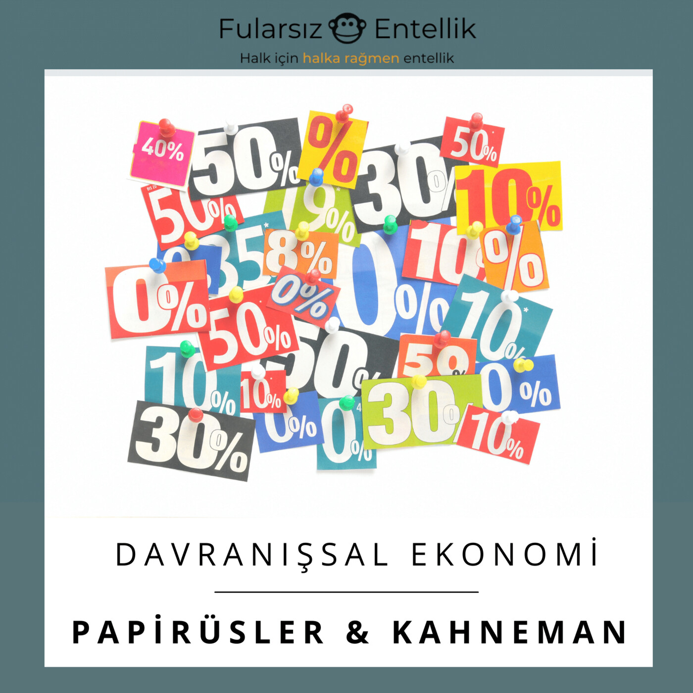 Davranışsal Ekonomi 1: Papirüslerden Kahneman'a