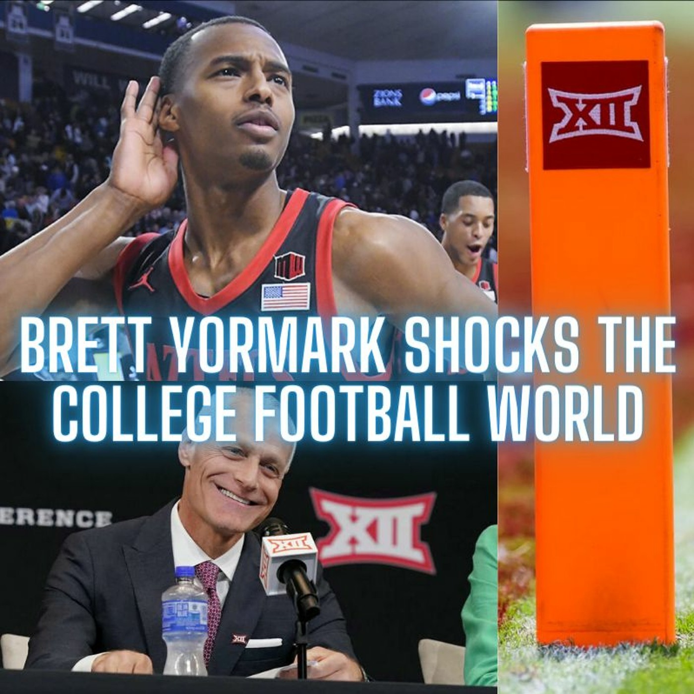 The Monty Show 977! BIG 12 Commissioner Brett Yormark Shocks The College Football World episode artwork