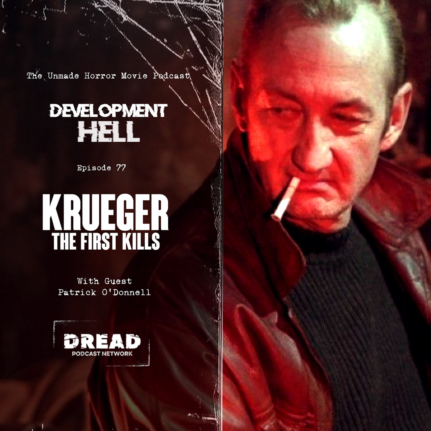 KRUEGER: THE FIRST KILLS (with Patrick O'Donnell)