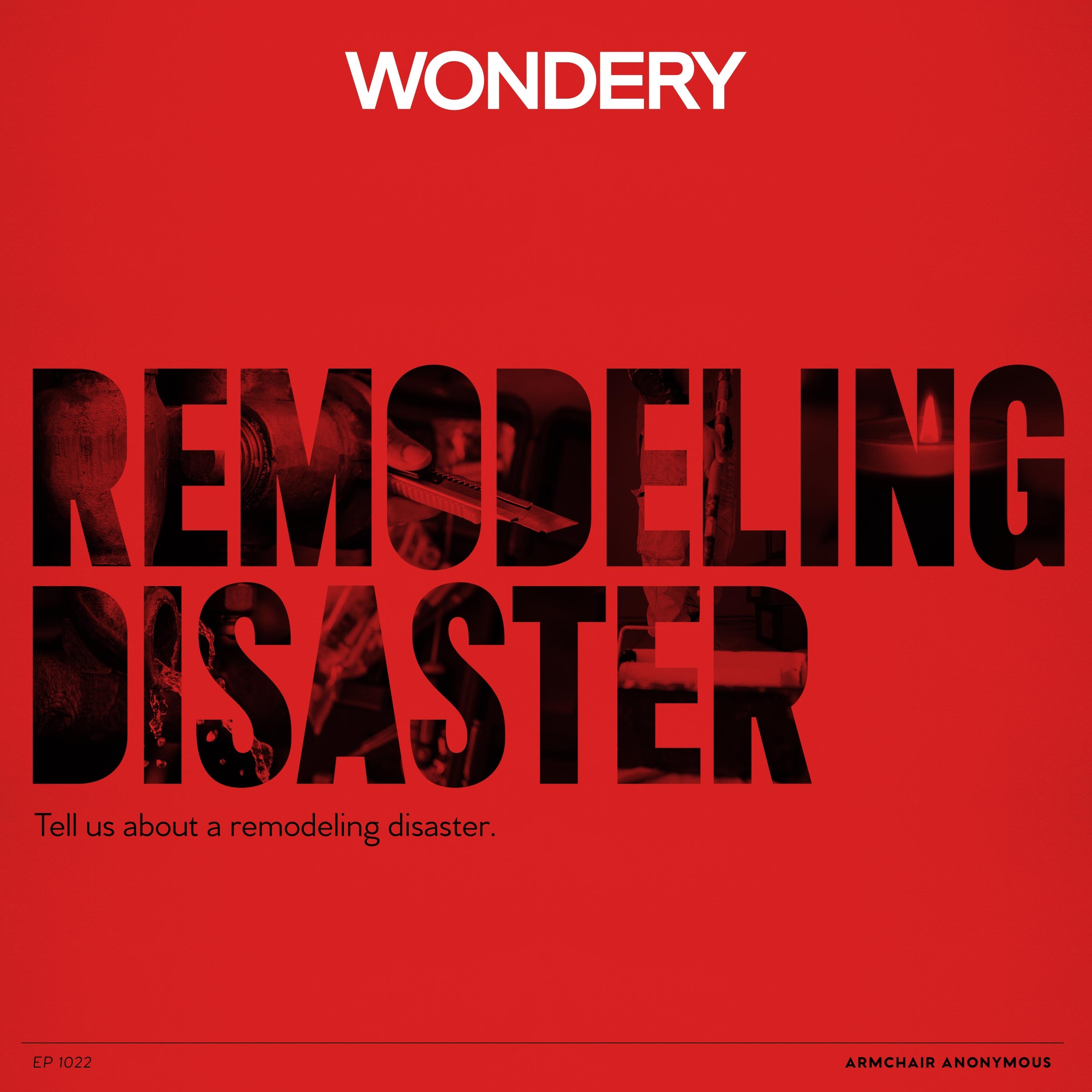 Armchair Anonymous: Remodeling Disaster