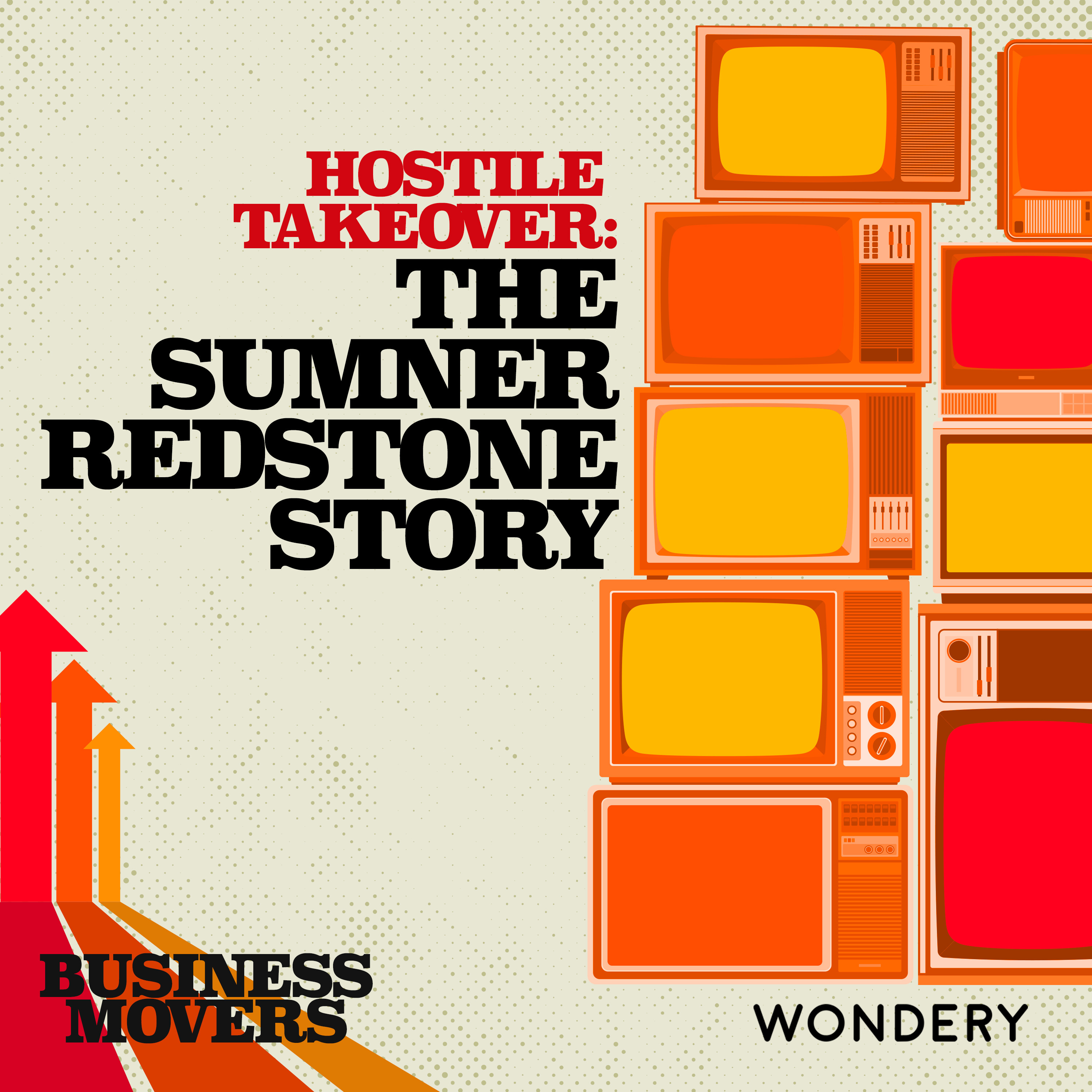 Hostile Takeover: The Sumner Redstone Story | The Family Business | 1