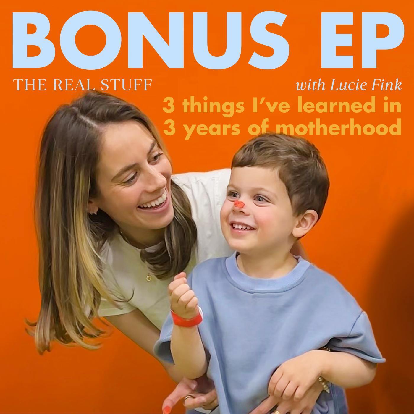 3 things I’ve learned in my first 3 years as a mom (SOLO bonus episode)