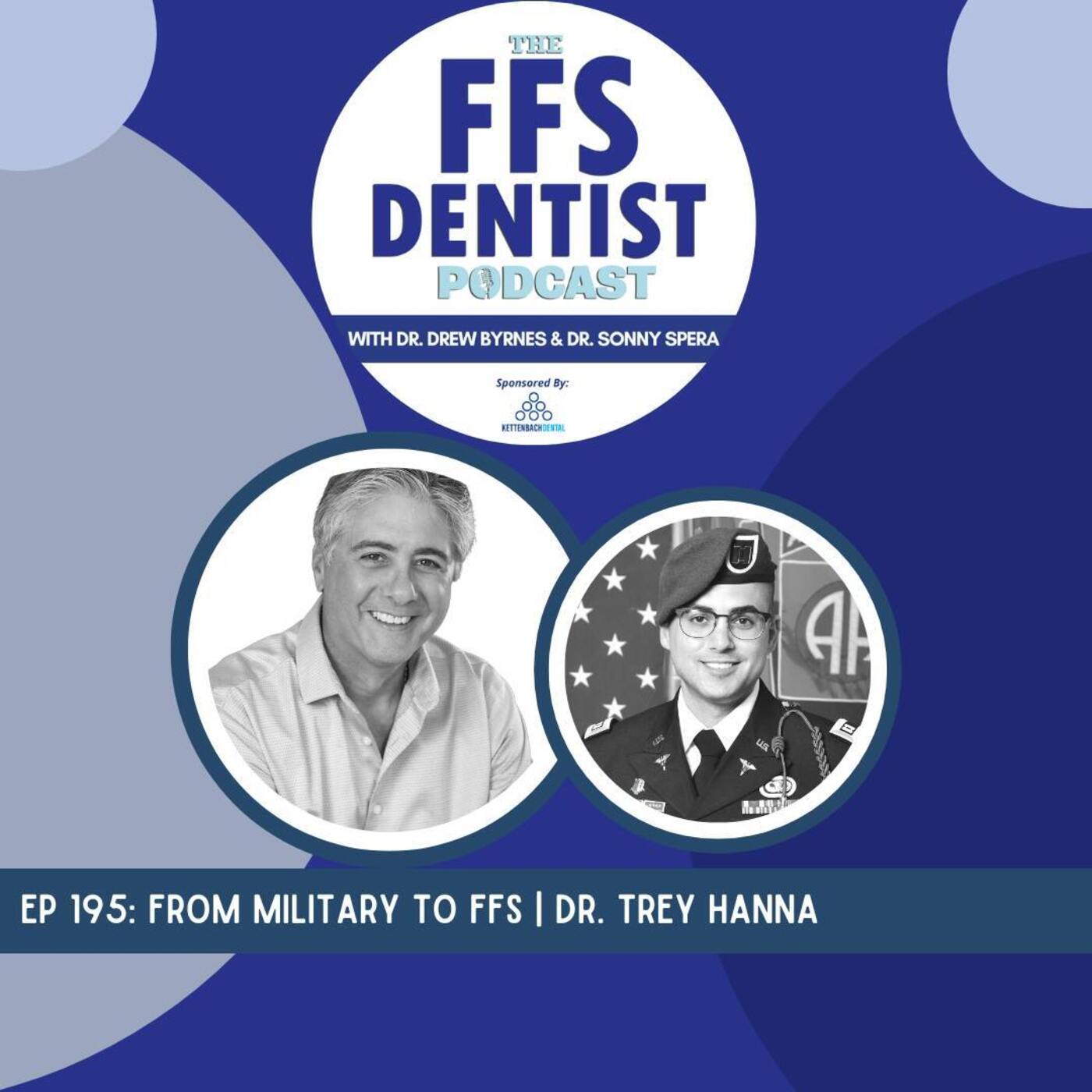 From Military to FFS | Dr. Trey Hanna episode artwork