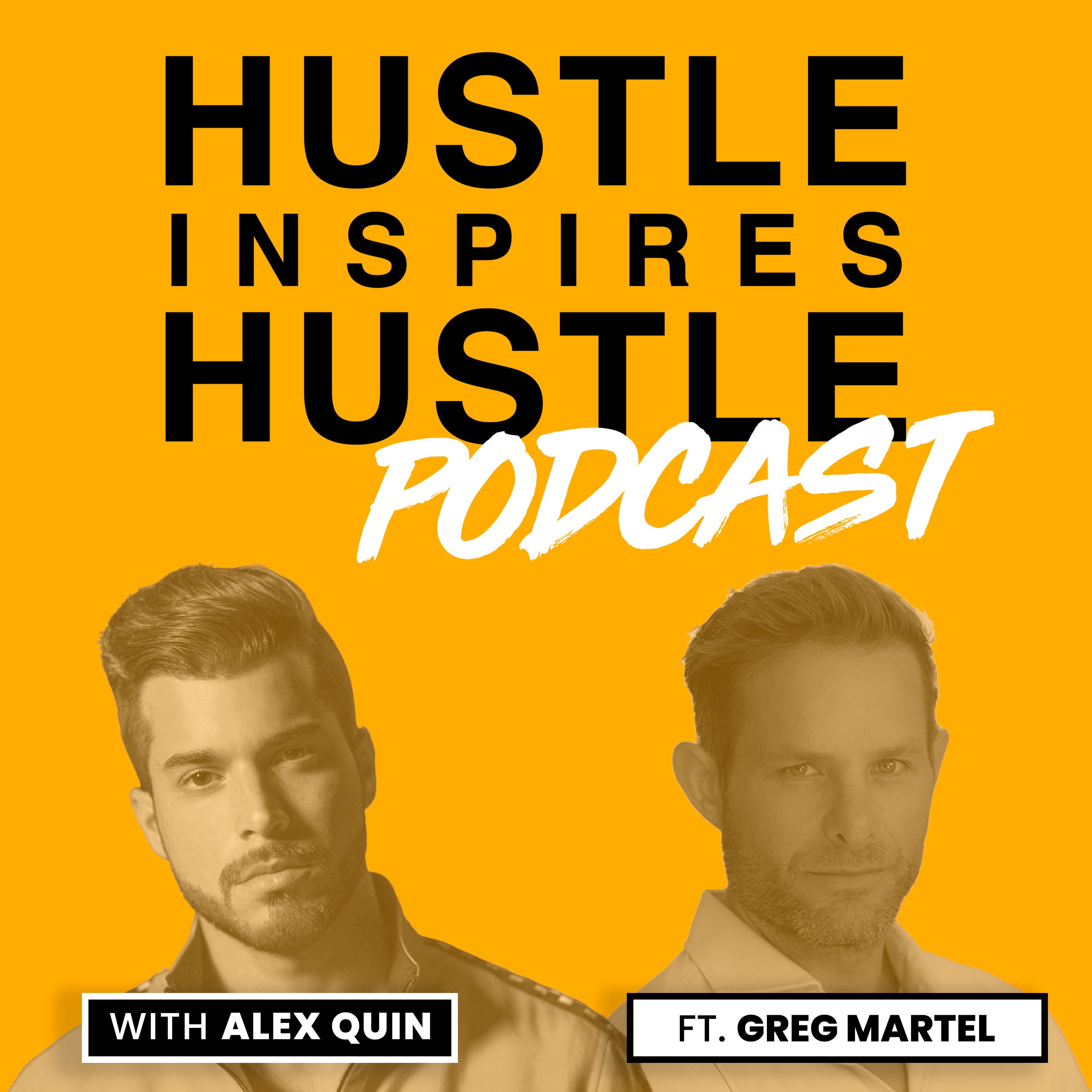 Hustle Inspires Hustle with Alex Quin
