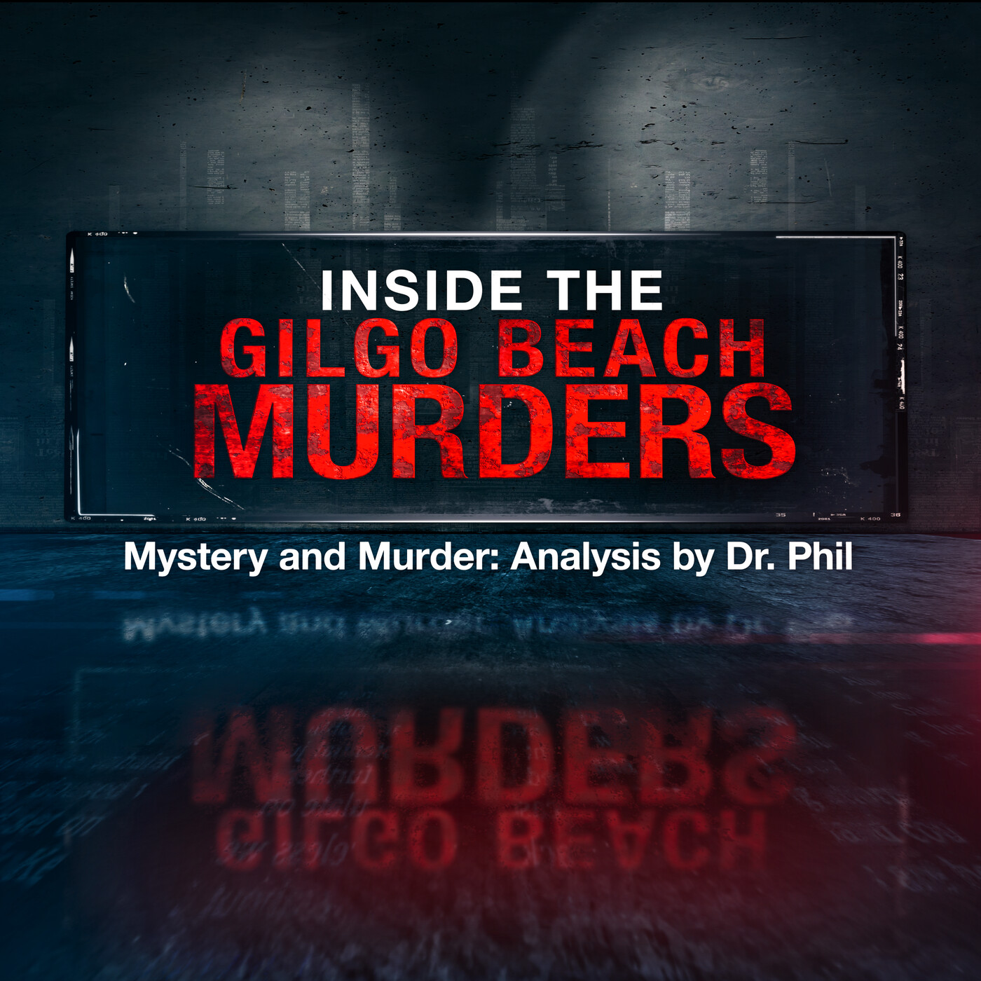 S19EP3:  Inside The Gilgo Beach Murders | Mystery and Murder: Analysis by Dr. Phil