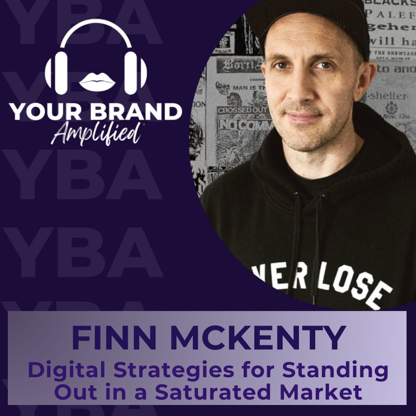 S E355: Finn McKenty on Digital Strategies for Standing Out in a Saturated Market episode artwork
