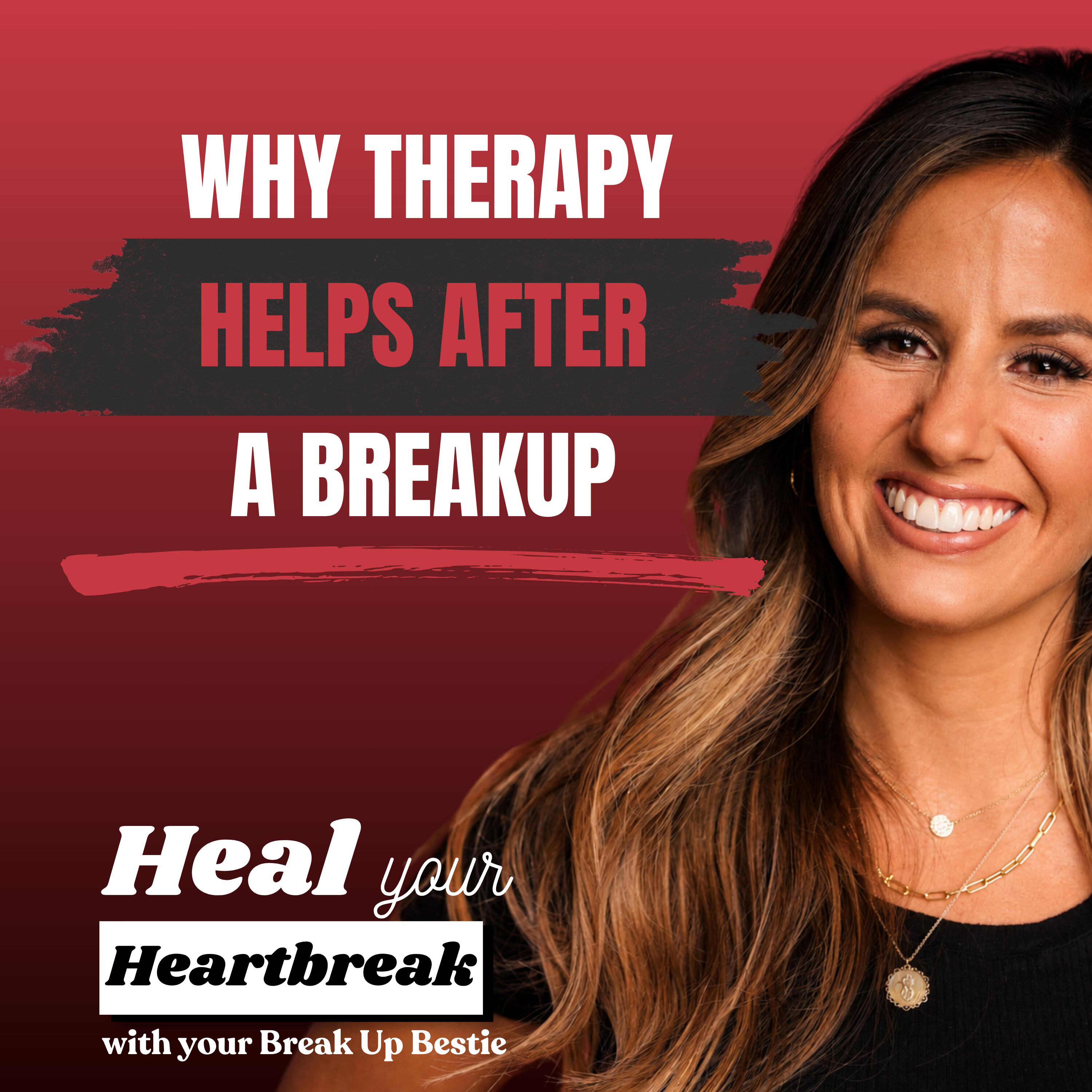 #97 Why Therapy Helps After a Breakup episode artwork