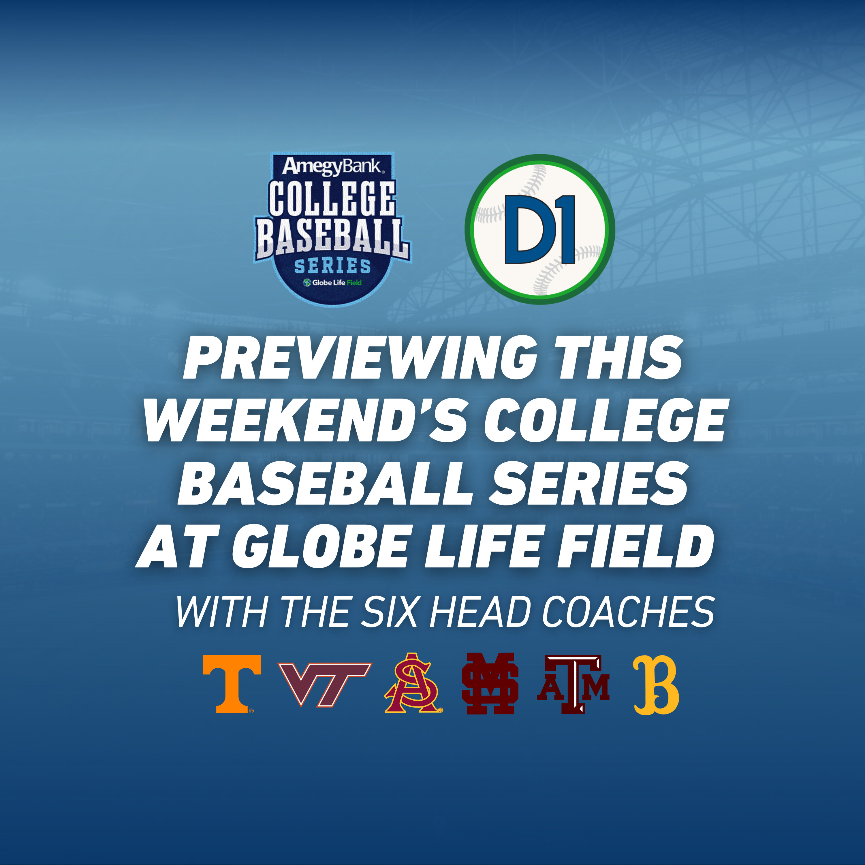 Previewing The 2026 Amegy Bank College Baseball Series [Weekend 3] With The Six Head Coaches