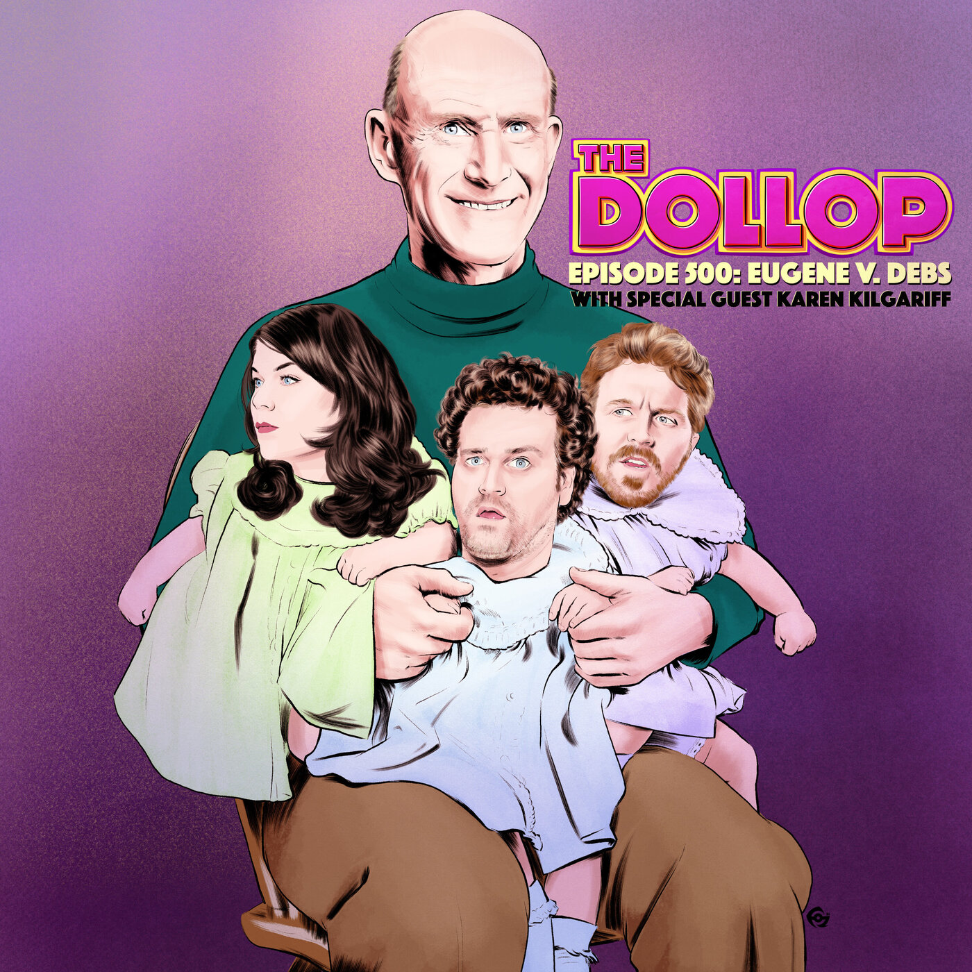 500 - Eugene Debs part 1 w/ guest Karen Kilgariff