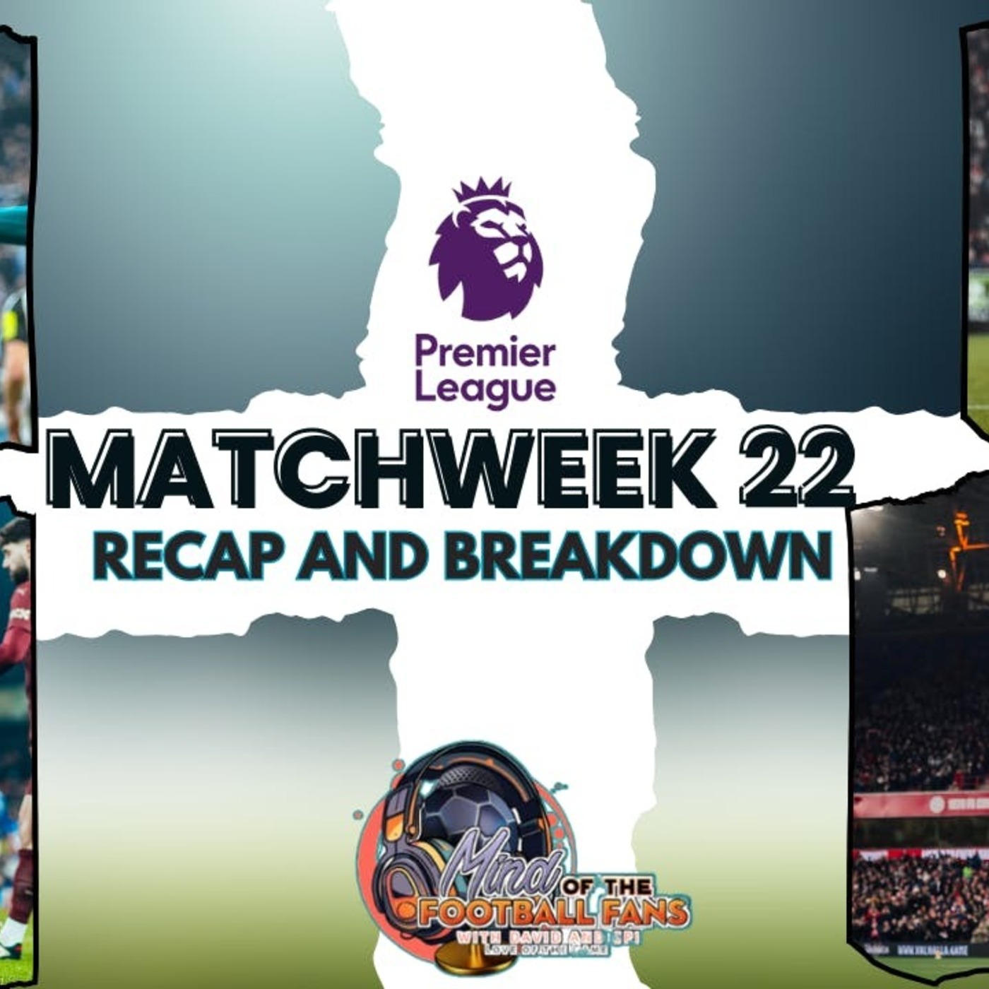 MATCH WEEK 22 - NUNEZ TO THE RESCUE FOR LIVERPOOL, ARSENAL DROP POINTS AGAIN, KLUIVERT HATTRICK HERO episode artwork