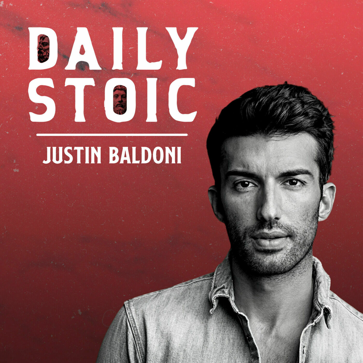 Justin Baldoni on Redefining Success, Small Improvements, and Vulnerability