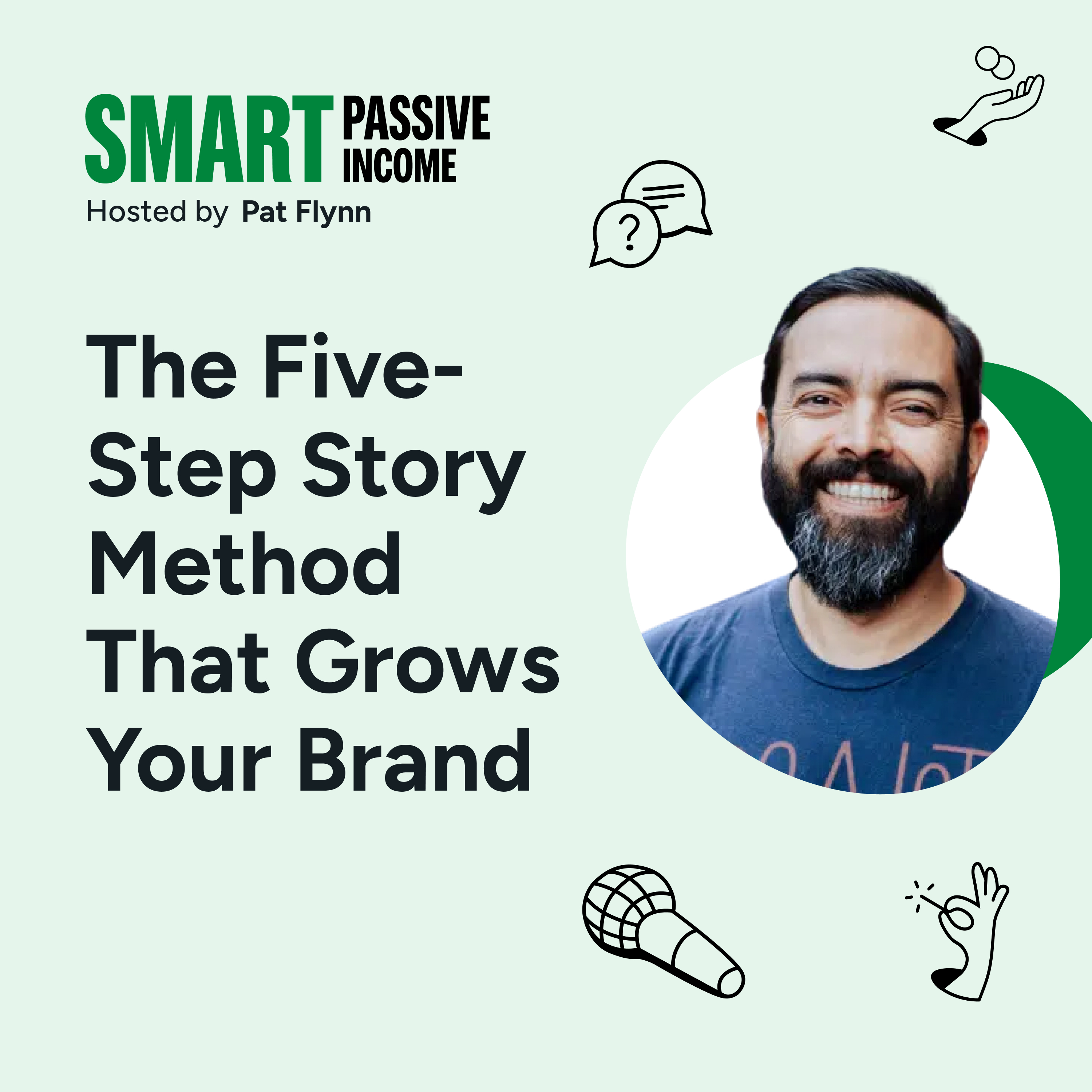 SPI 927: The Five-Step Story Method That Grows Your Brand
