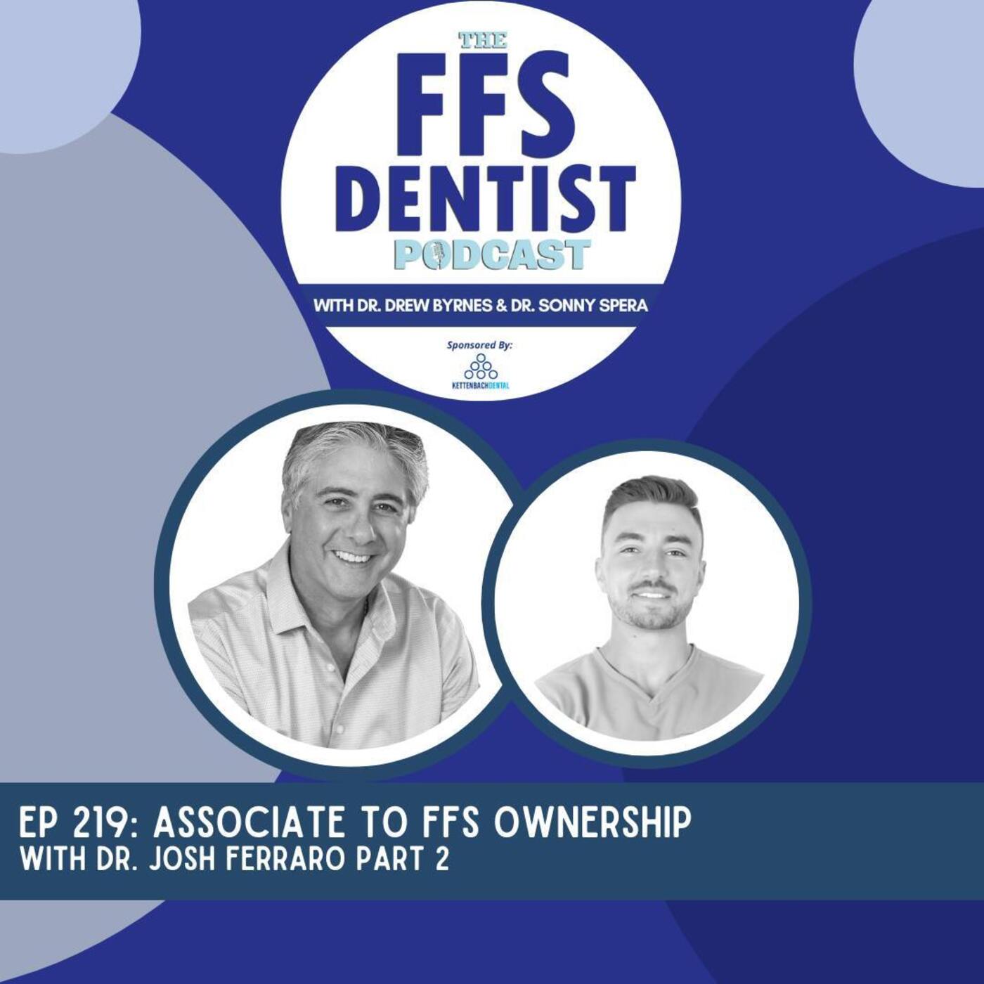 Associate to FFS Ownership with Dr. Josh Ferraro Part 2 episode artwork
