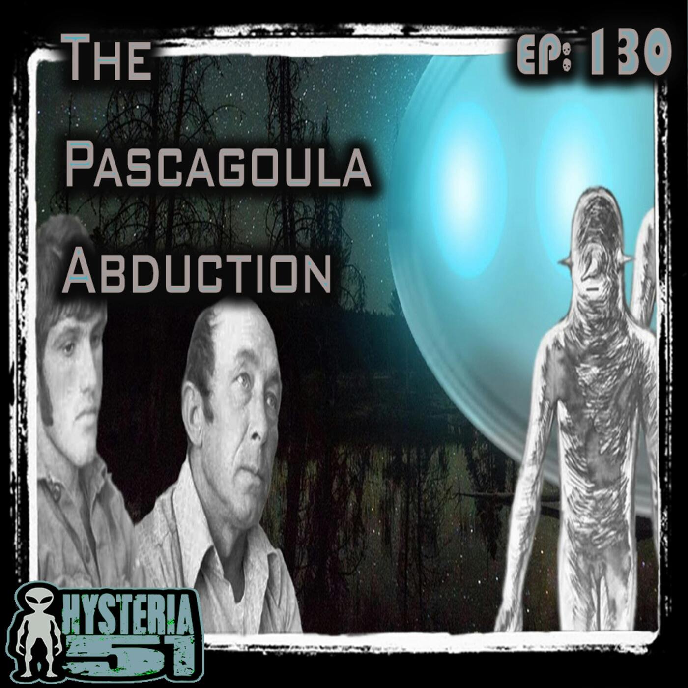 The Pascagoula Abduction: A Controversial Close Encounter | 130 The Pascagoula Abduction: A Controversial Close Encounter | 130