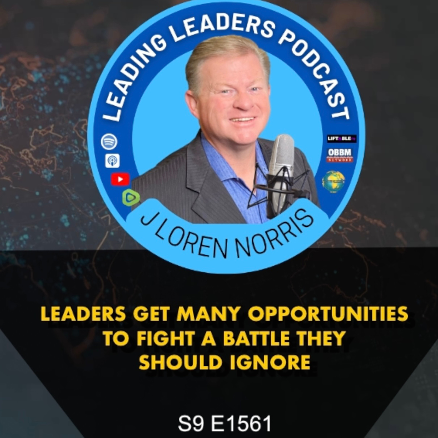 LEADERS GET MANY OPPORTUNITIES TO FIGHT A BATTLE THEY SHOULD IGNORE
