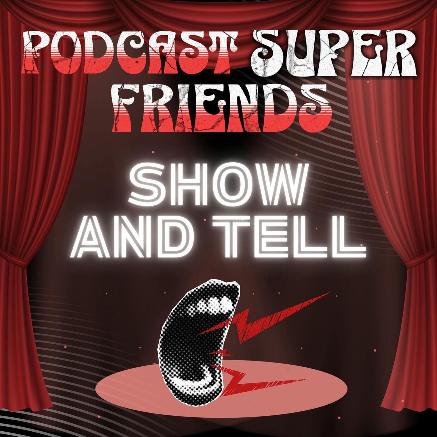 The Podcast Superfriends