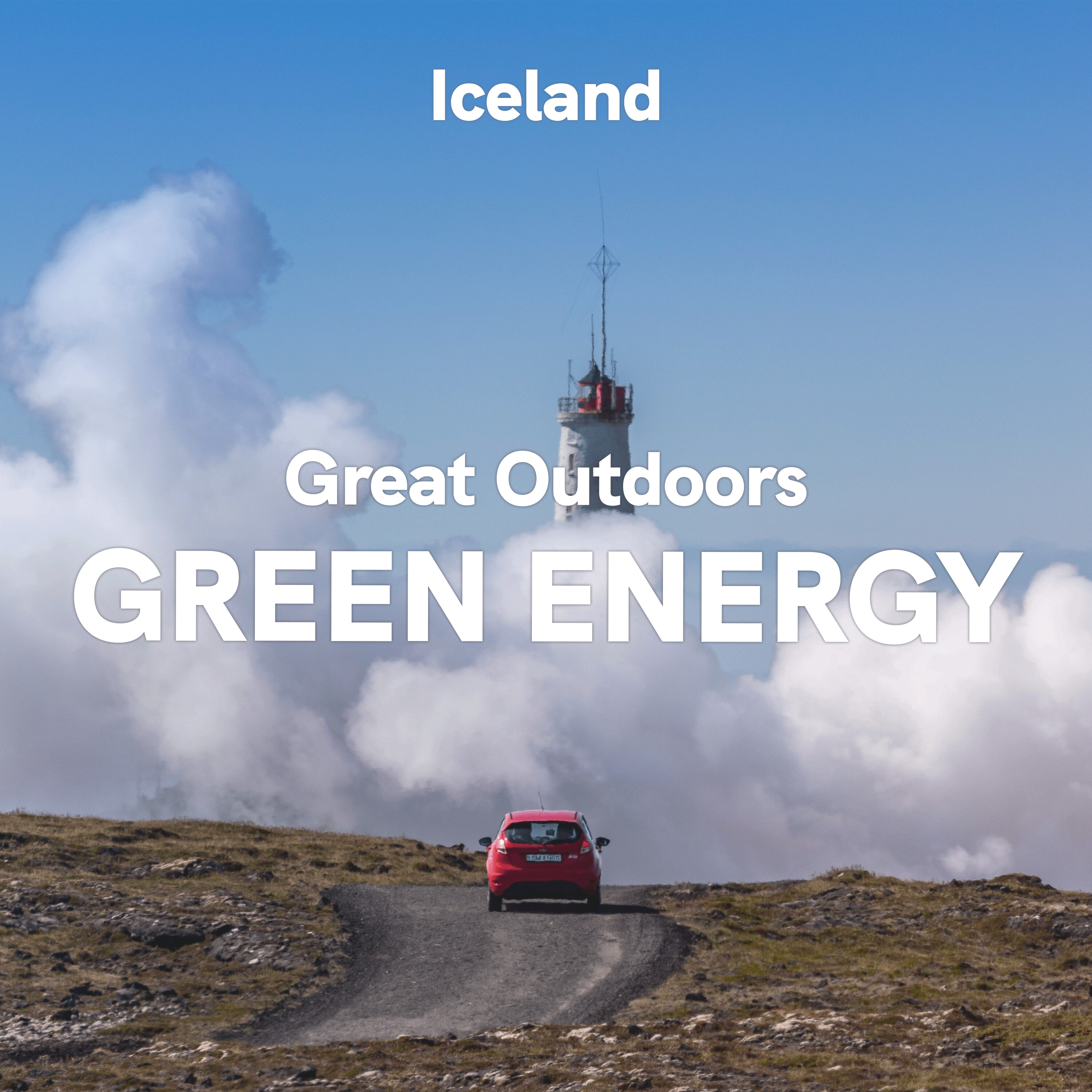 Iceland: Great Outdoors - Green Energy