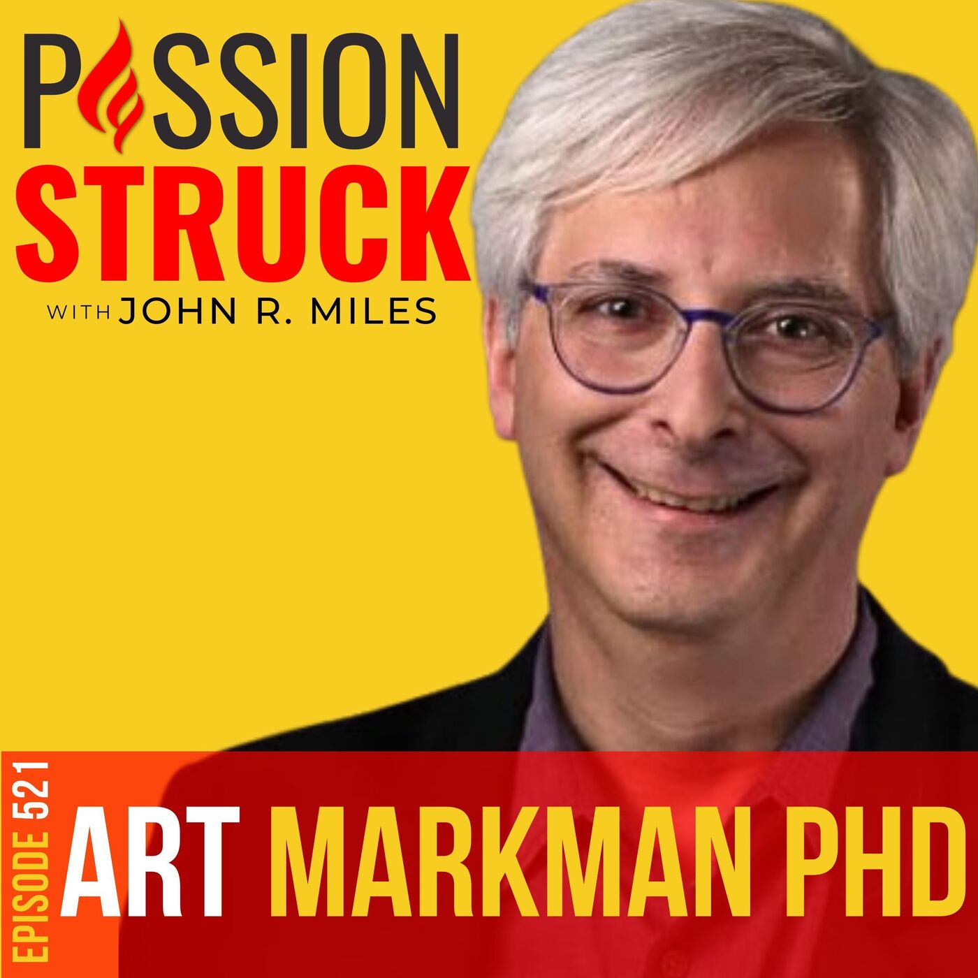 Passion Struck with John R. Miles