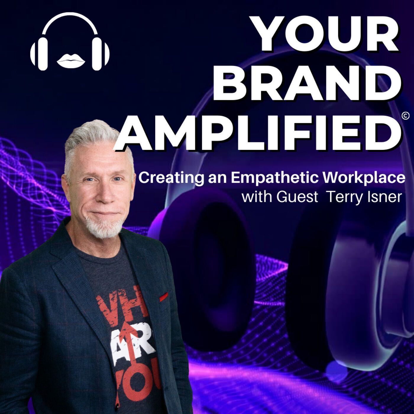 S E53: Terry Isner: Creating an Empathetic Workplace episode artwork
