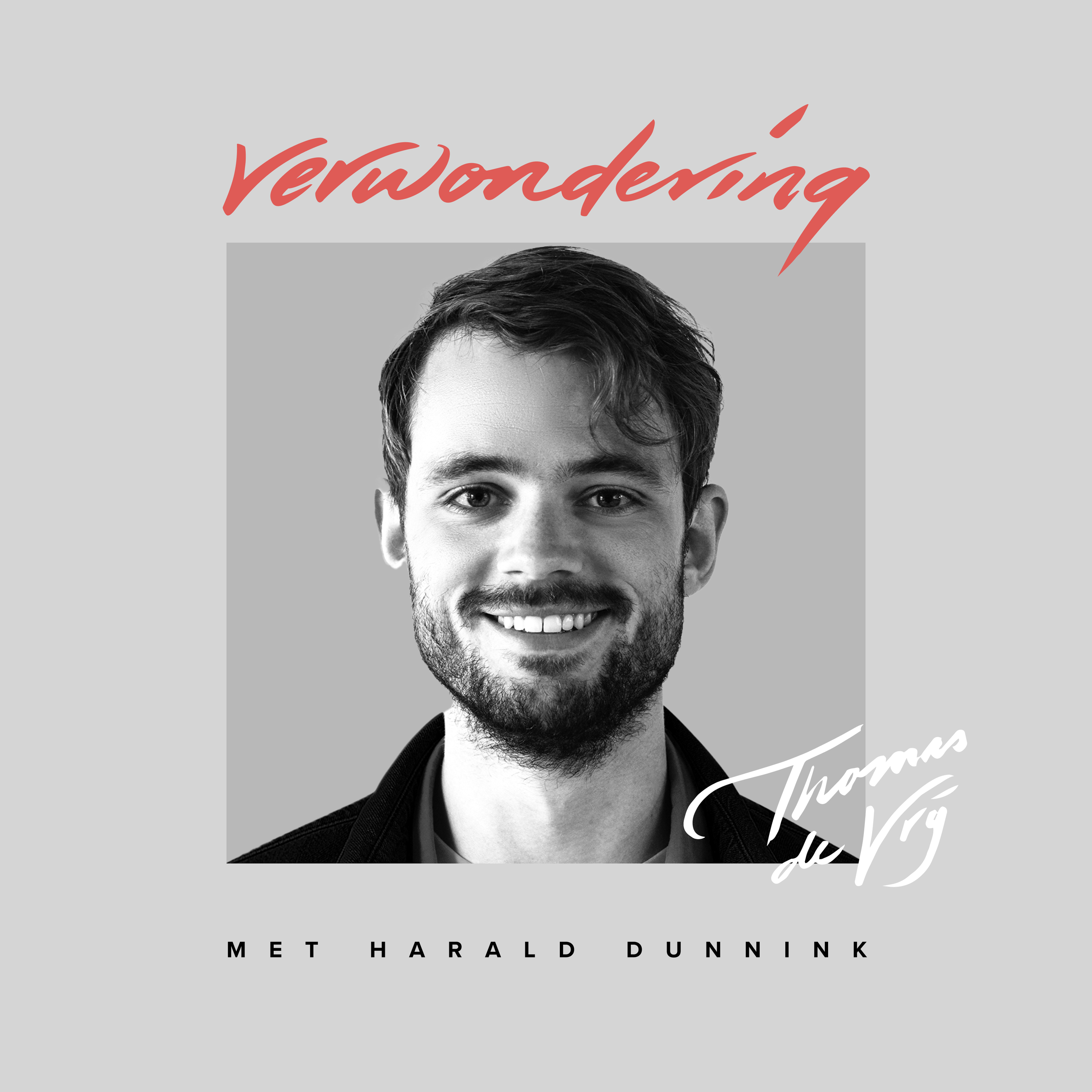 Verwondering met Harald Dunnink