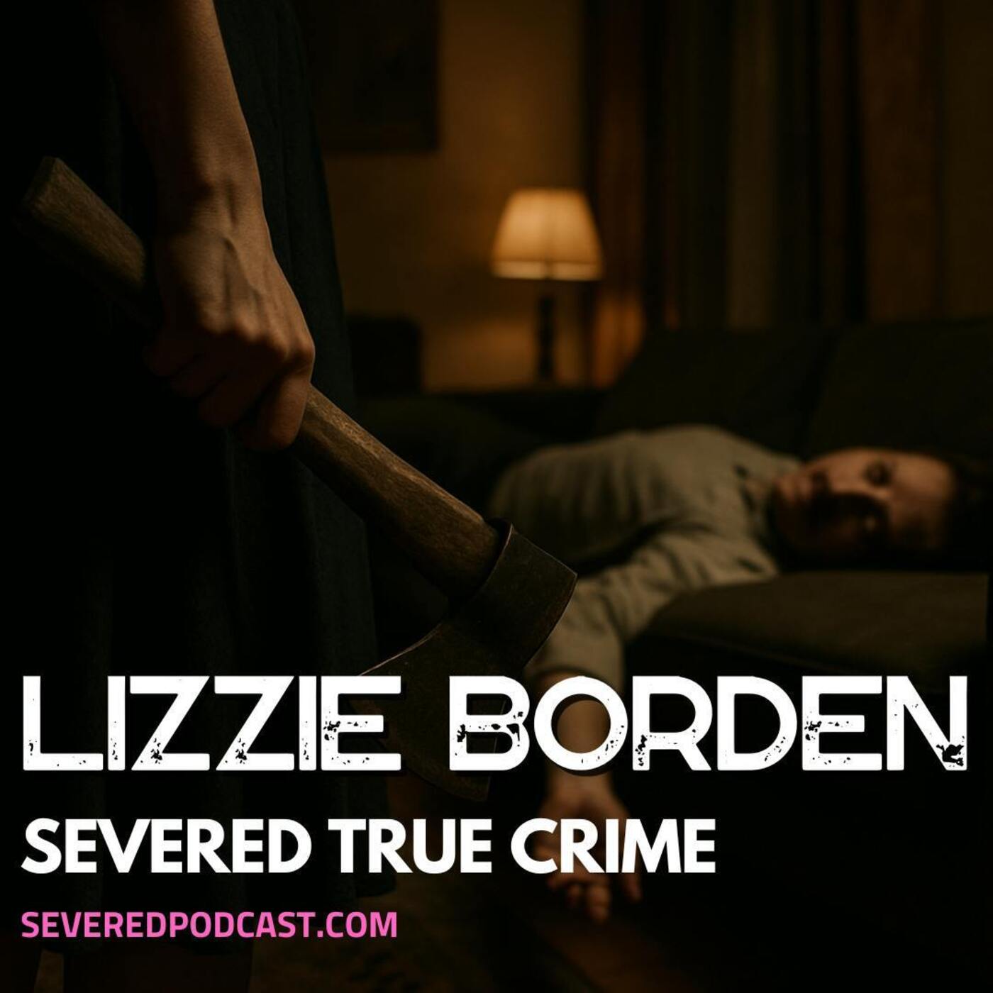 True Crime: Lizzie Borden