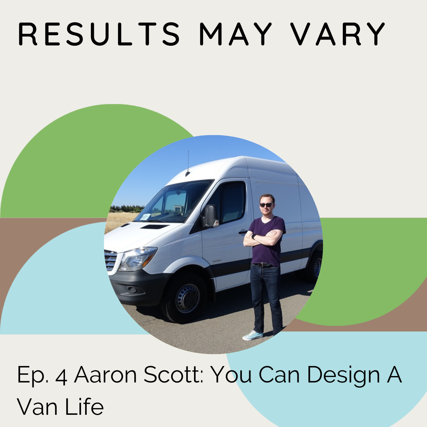 RMV 4: Aaron Scott on Van Life