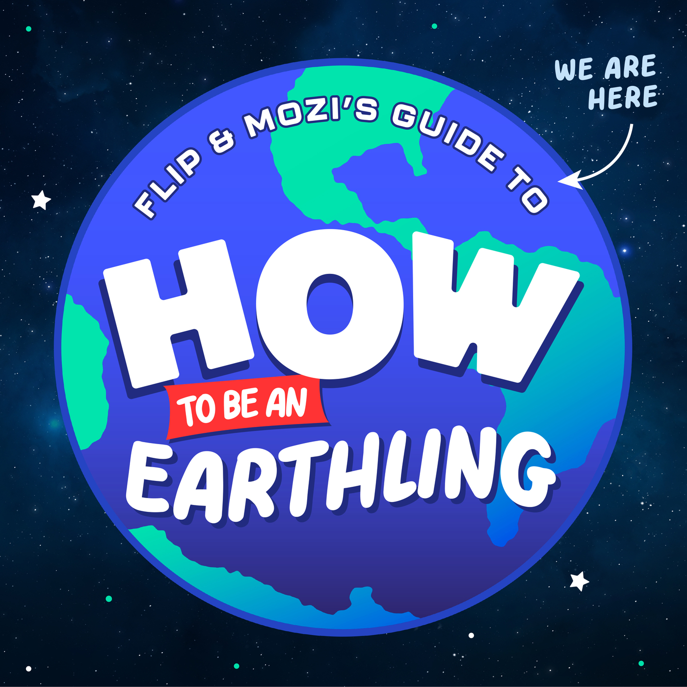 How To Be An Earthling Podcast