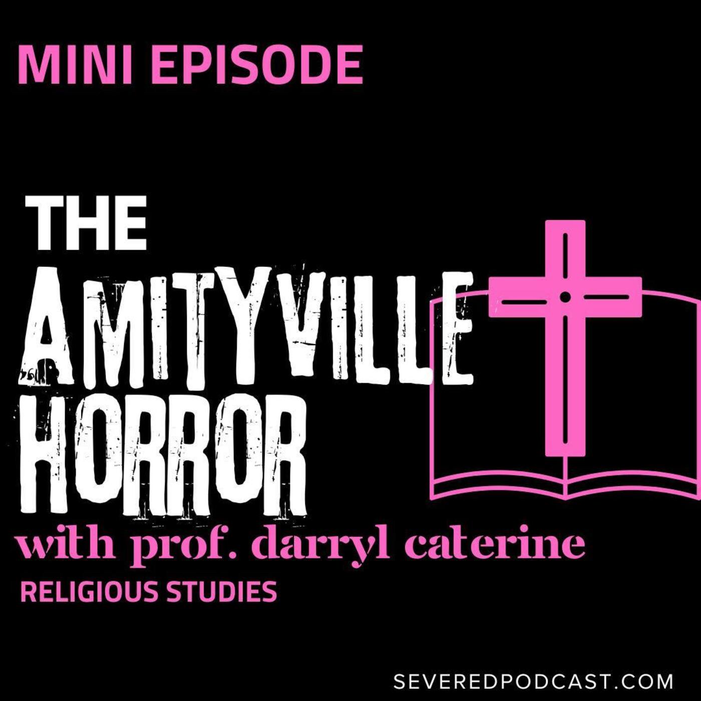 The Amityville Horror with Prof. Darryl Caterine, Religious Studies