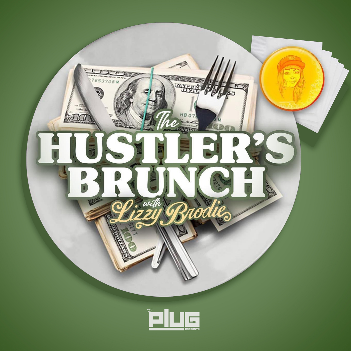 The Hustler s Brunch w Lizzy Brodie