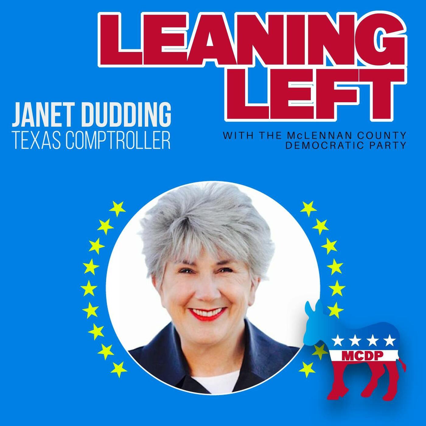 Episode 3 - Janet Dudding for Texas Comptroller of Public Accounts episode artwork