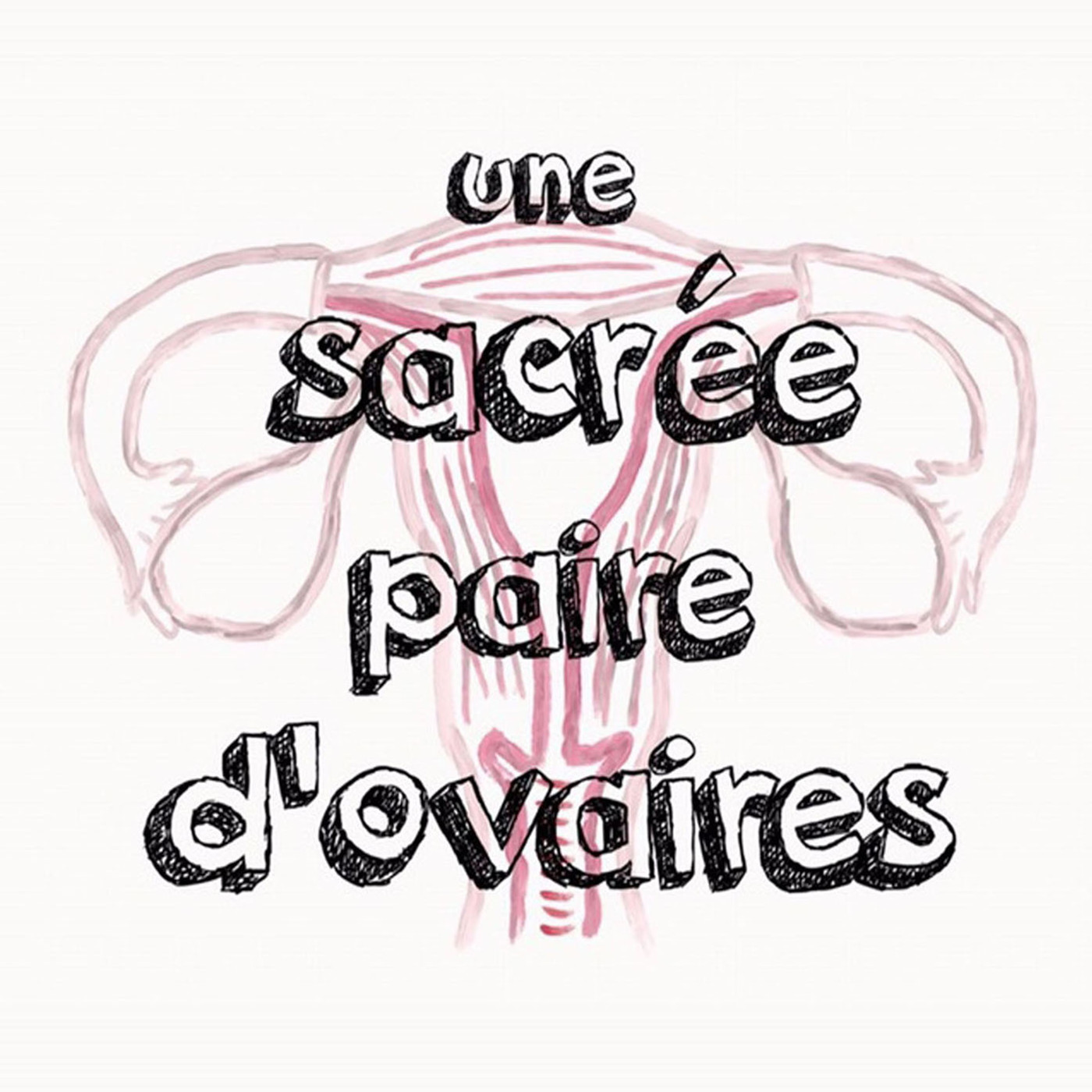 Une Sacrée Paire d\'Ovaires
