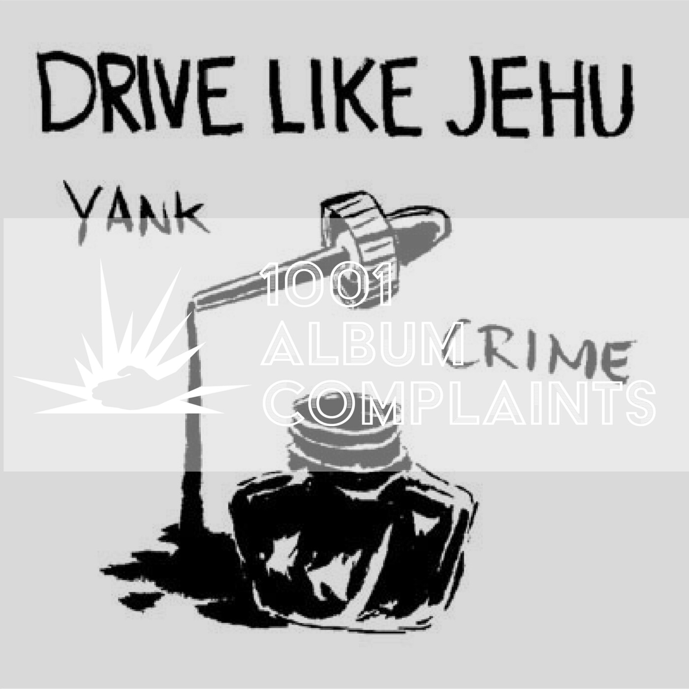 The Story Behind: Drive Like Jehu - Yank Crime, Ep 42