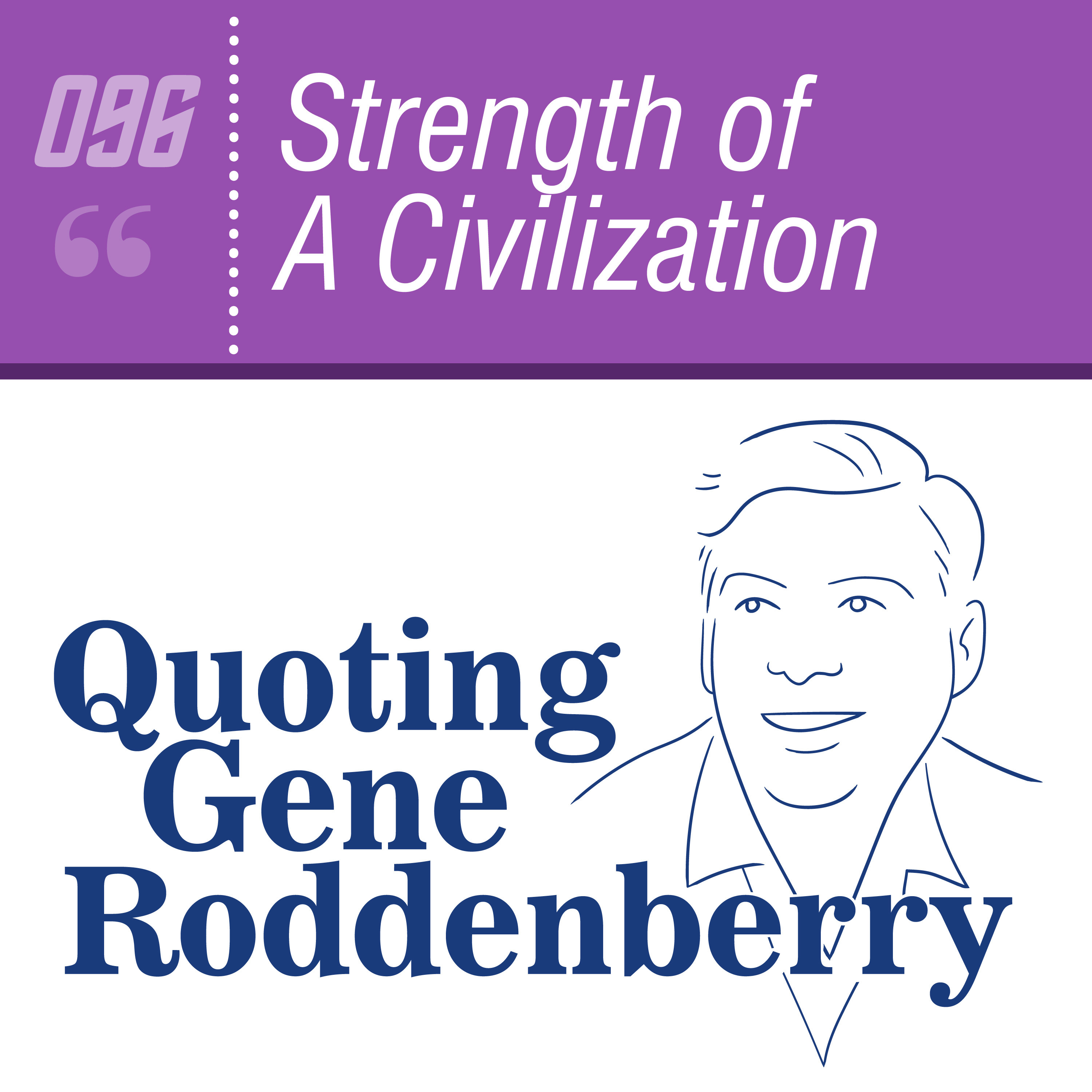 #096 Strength of A Civilization