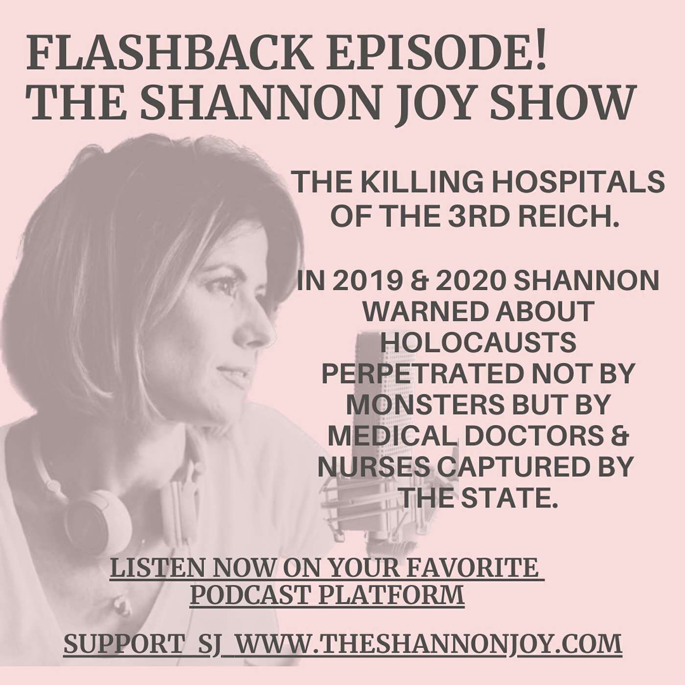 SJ Flashback! The Killing Hospitals of The 3rd Reich. In 2019 & 2020 Shannon WARNED About Holocausts Perpetrated NOT By Monsters But By DOCT