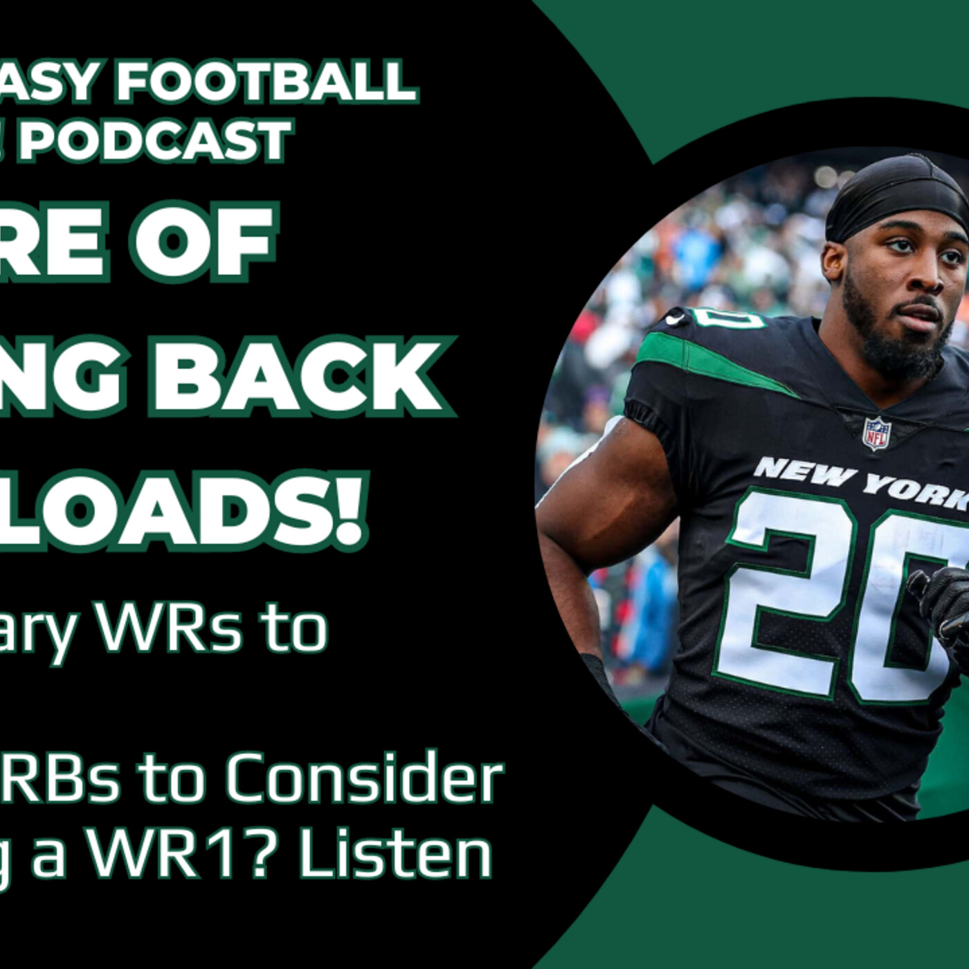 Beware of Running Back Workloads! | #FantasyFootball Now! Podcast episode artwork