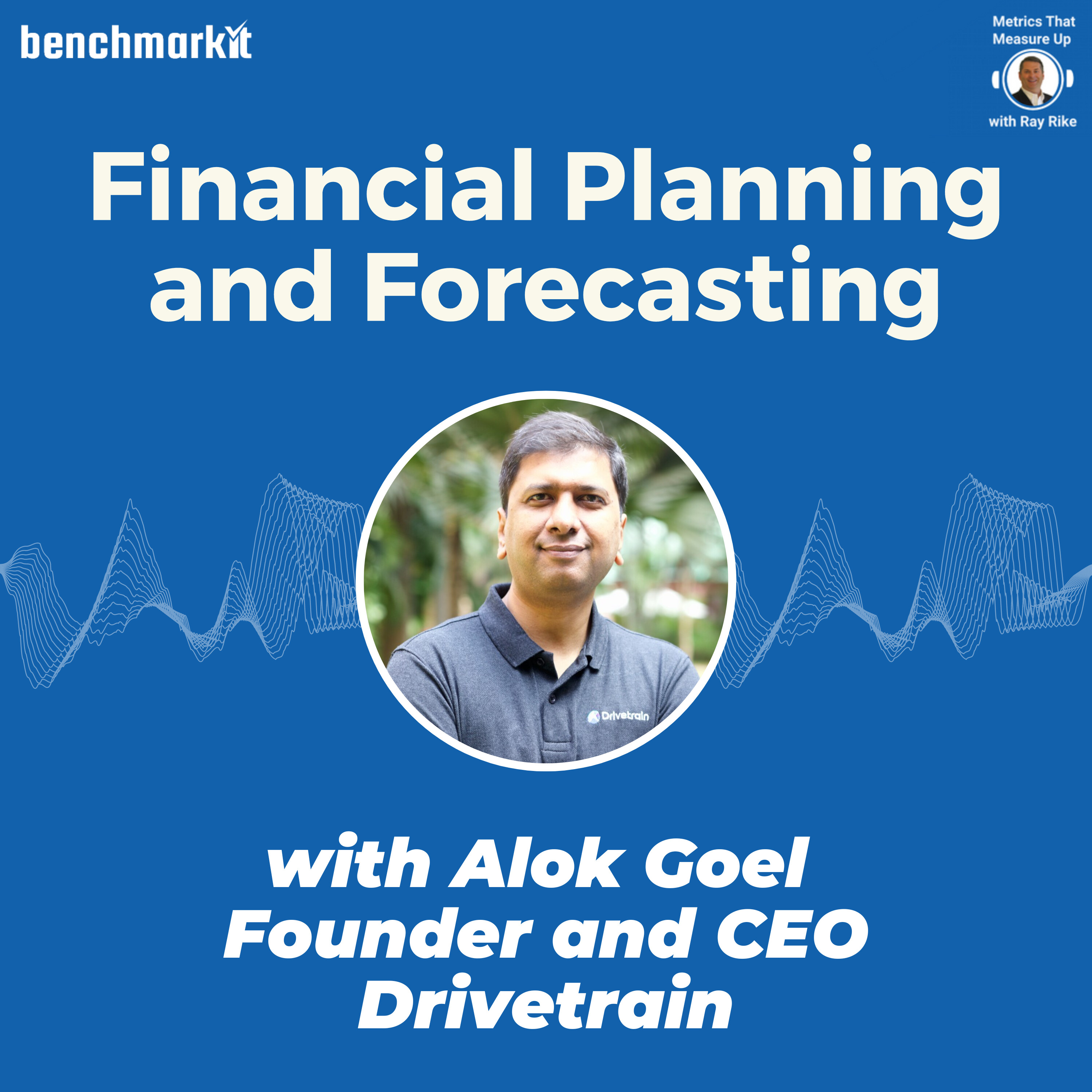 The impact of being a Product Manager and VC on before becoming a B2B SaaS Founder - with Alok Goel, Founder and CEO DriveTrain