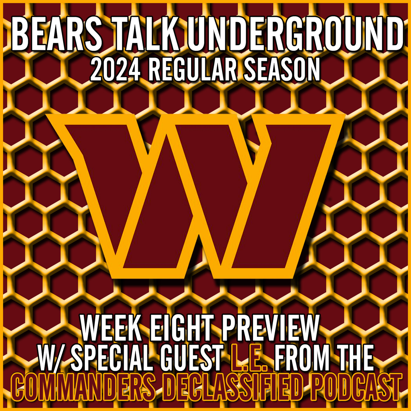Week Eight Preview - Bears at Commanders w/L.E. from the Commanders Declassified Podcast episode artwork