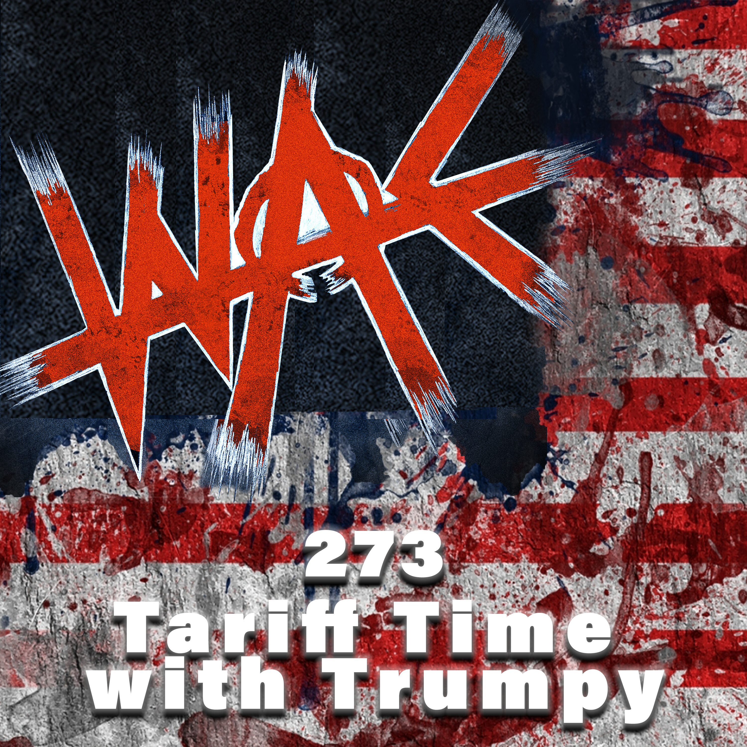 273: Tarriff Time with Trumpy