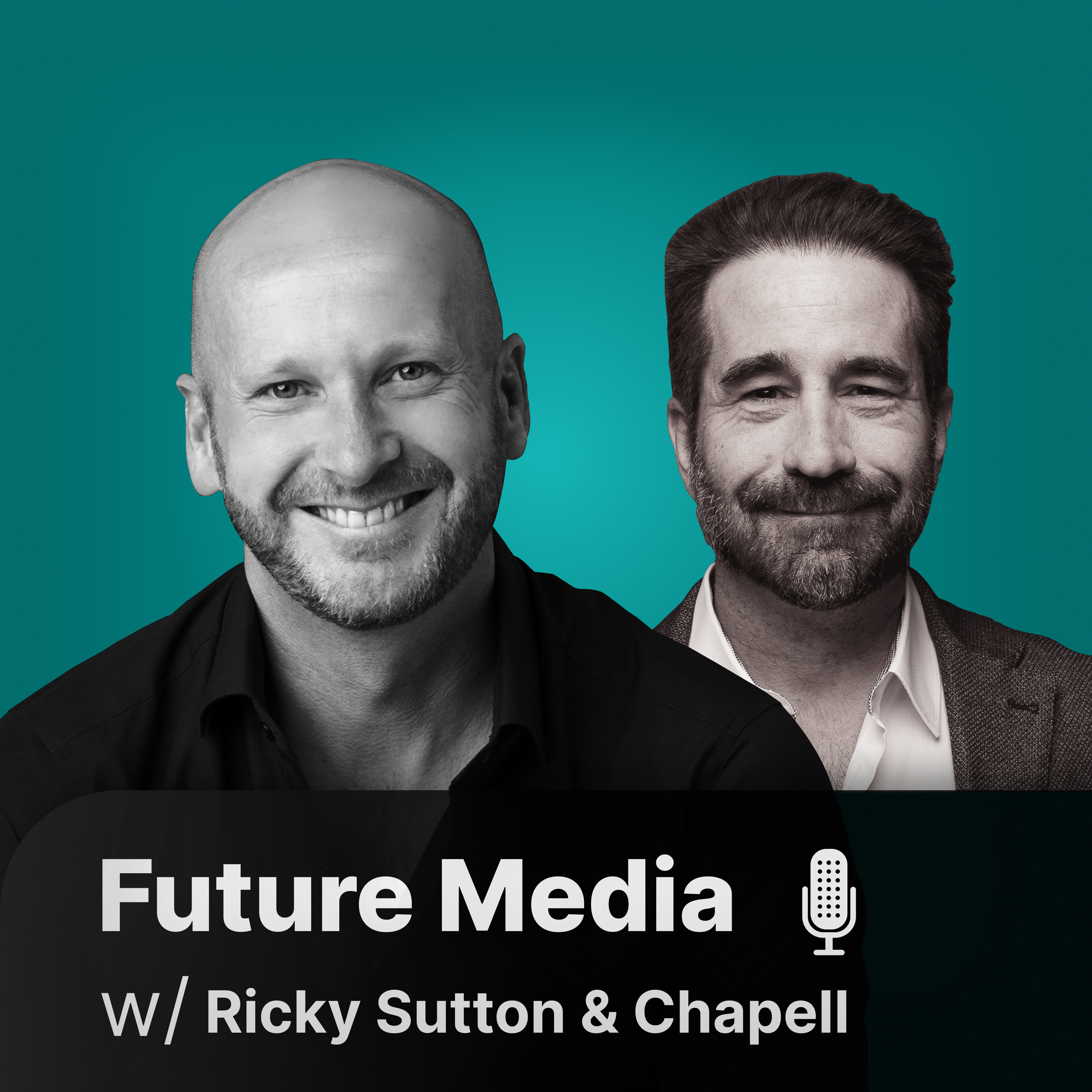 Future Media w/ Ricky Sutton and Chapell
