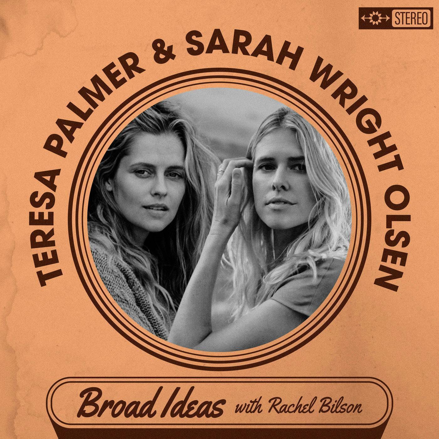 Broad Ideas with Rachel Bilson & Olivia Allen