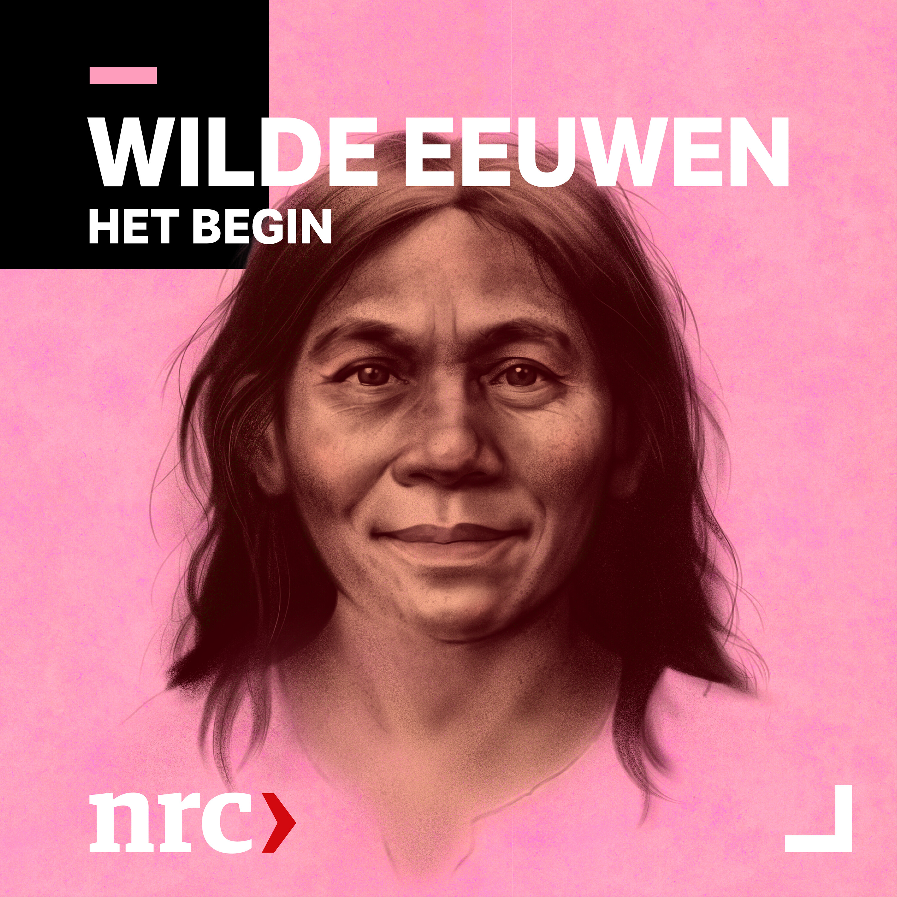 Vanaf 1 augustus: Wilde Eeuwen, het begin