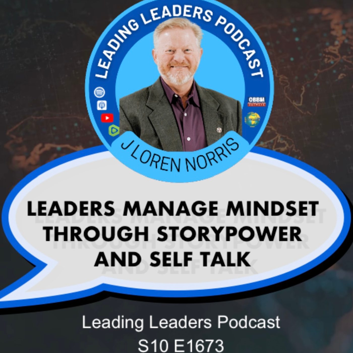 LEADERS MANAGE MINDSET THROUGH STORYPOWER AND SELF TALK