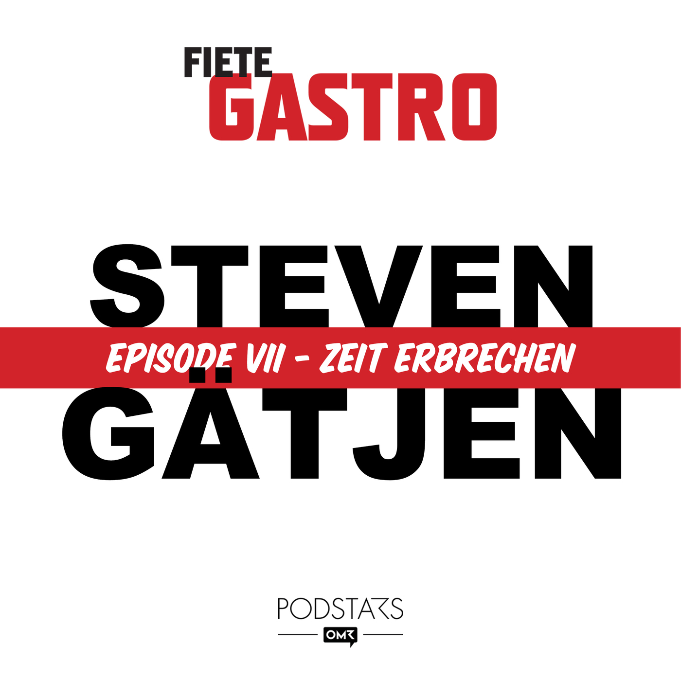 #07 Zeit Erbrechen - mit Steven Gätjen