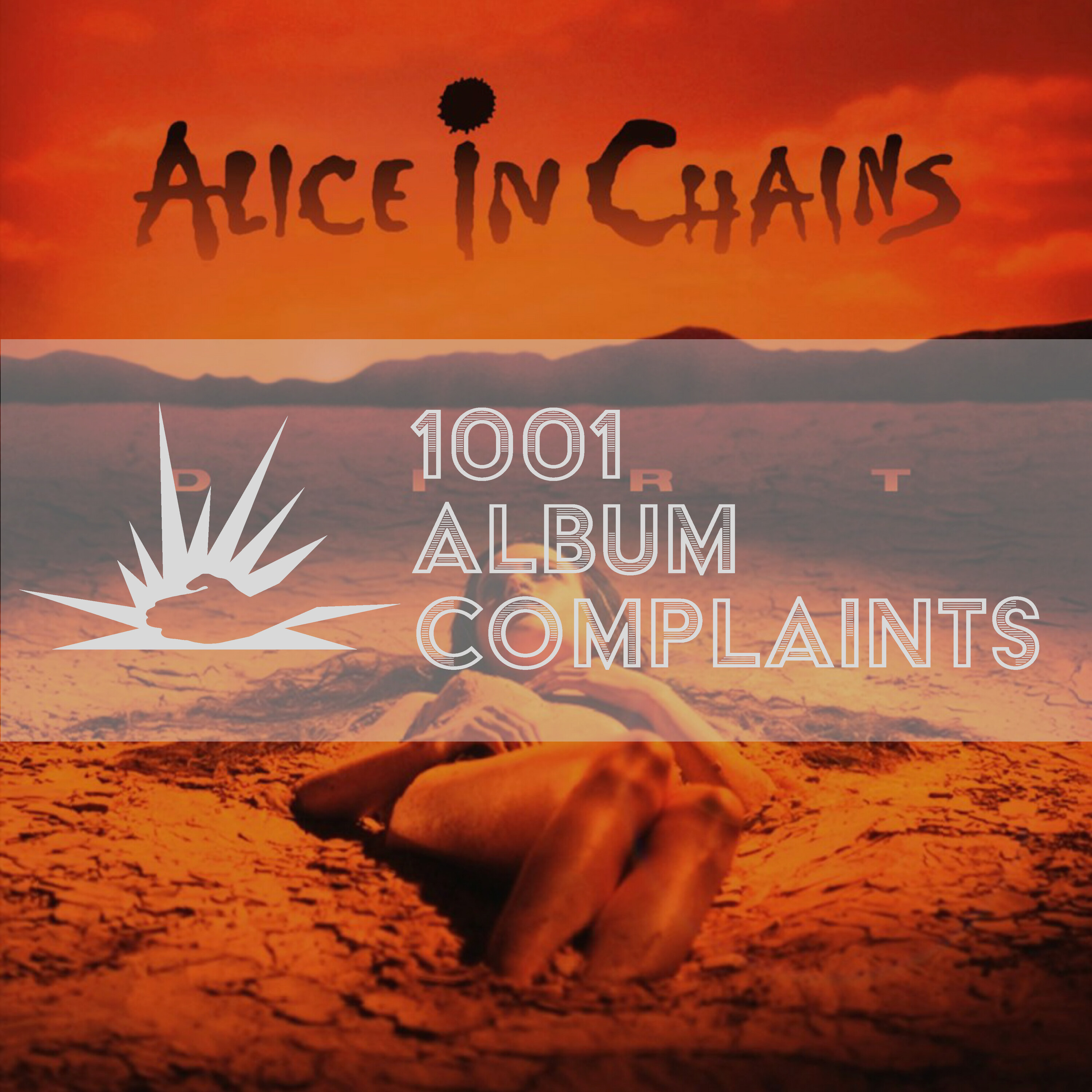 The Story Behind: Alice in Chains - Dirt, Ep. 267 episode artwork