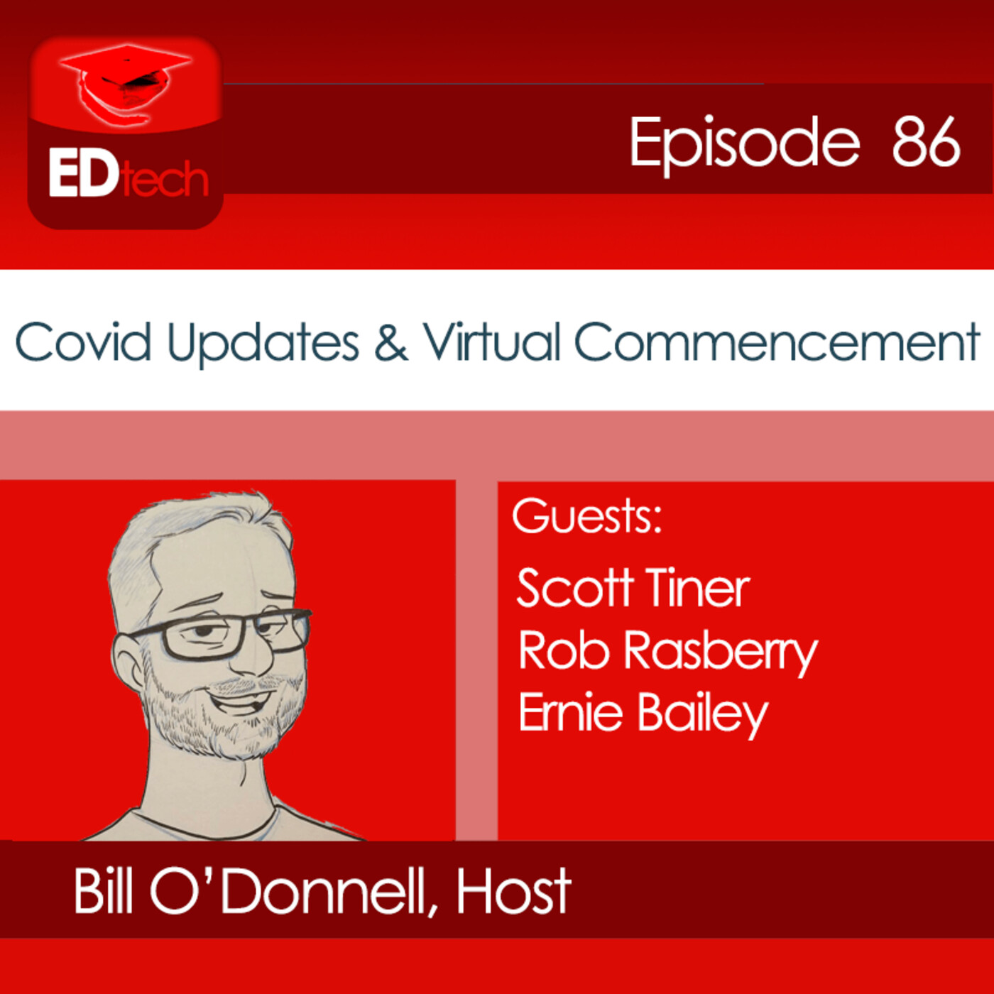 EDTech 86: Covid Updates & Virtual Commencement