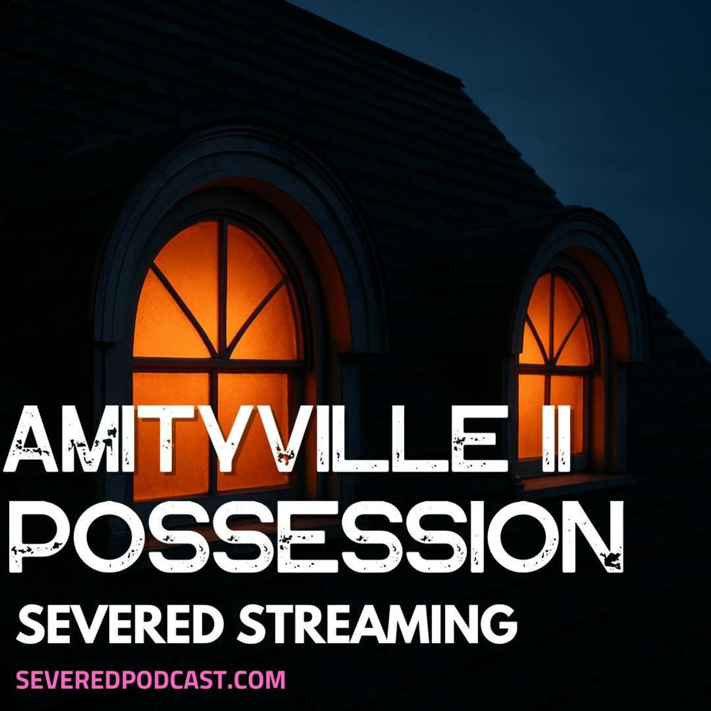 Streaming: Amityville II: The Possession (1982) episode artwork